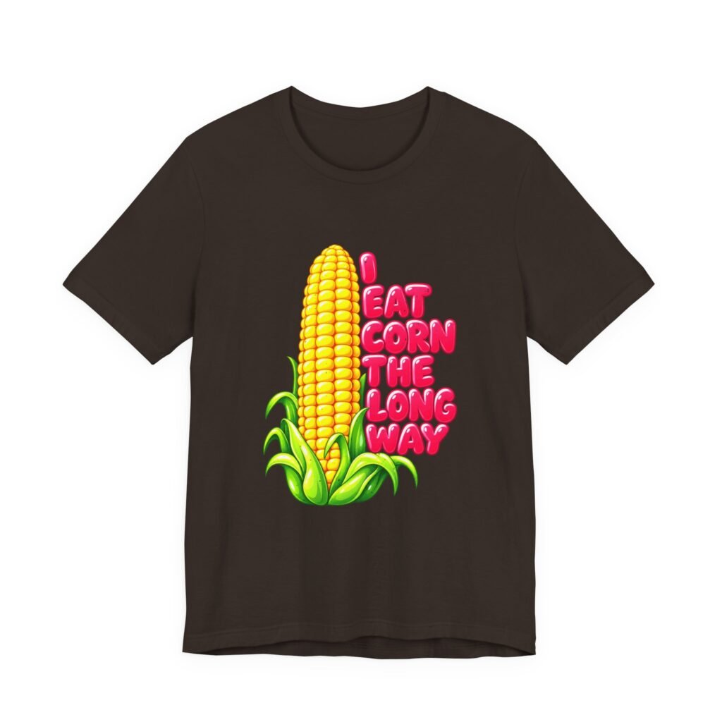 I Eat Corn the Funny Food Pun
