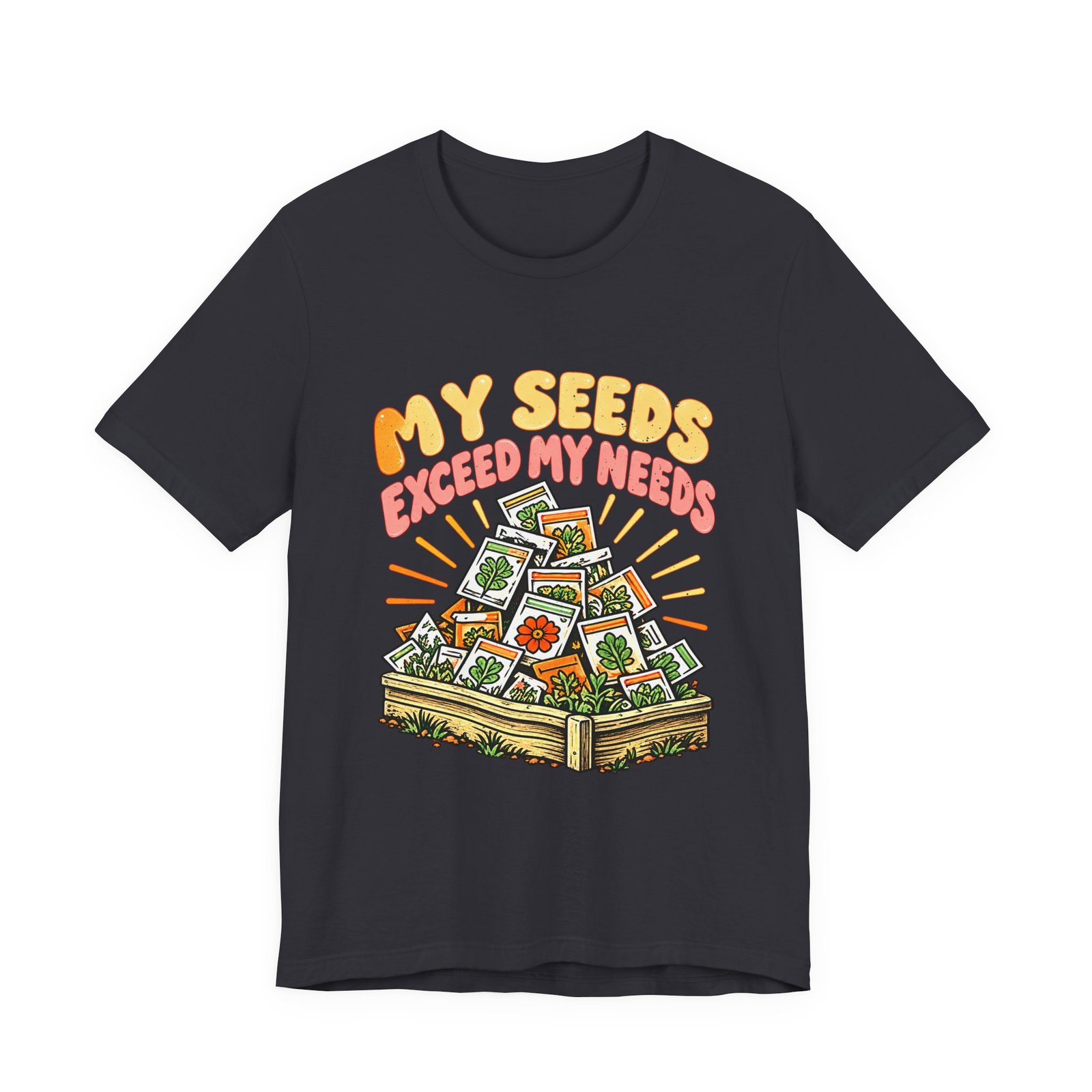 My Seeds Exceed My Needs Gardening Humor - Image 9