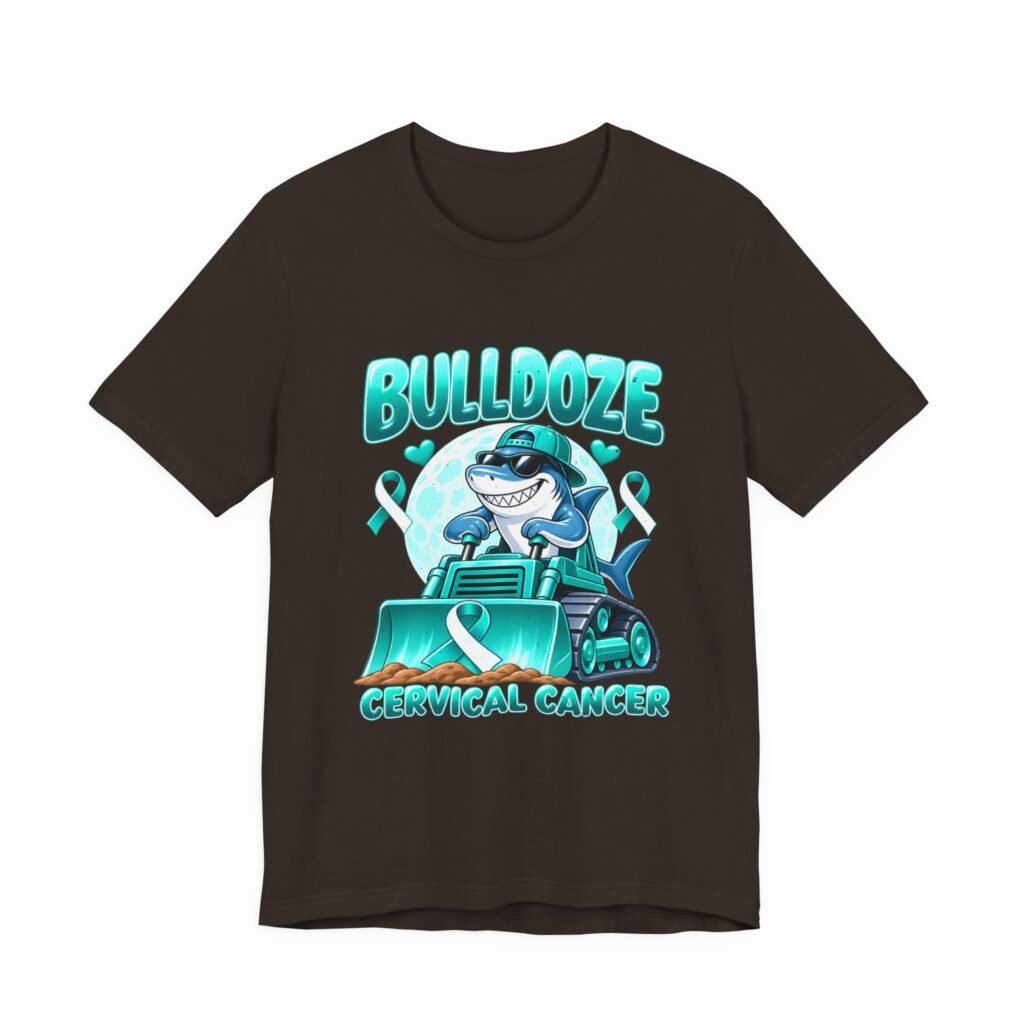 Bulldoze Cervical Cancer Shark Awareness Design