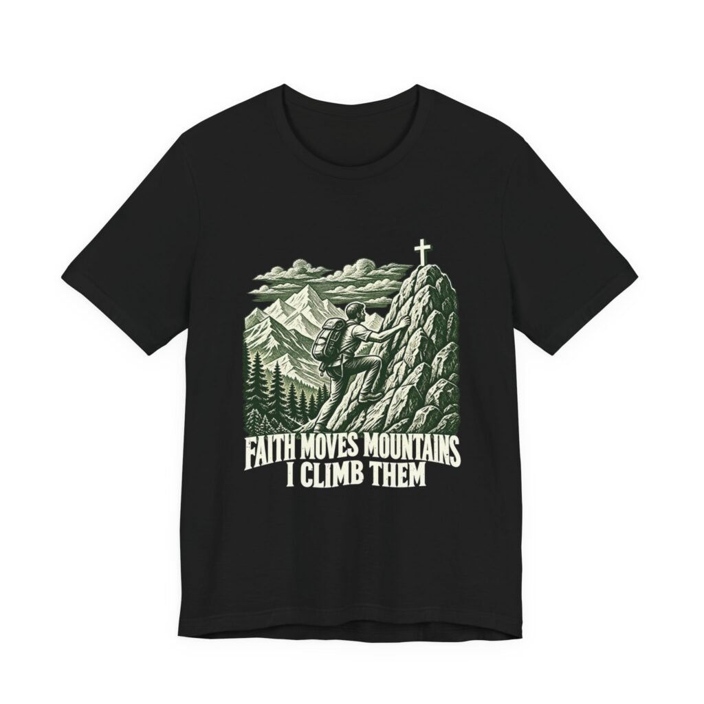 Faith That Moves Mountains I Climb Them Christian Hiking