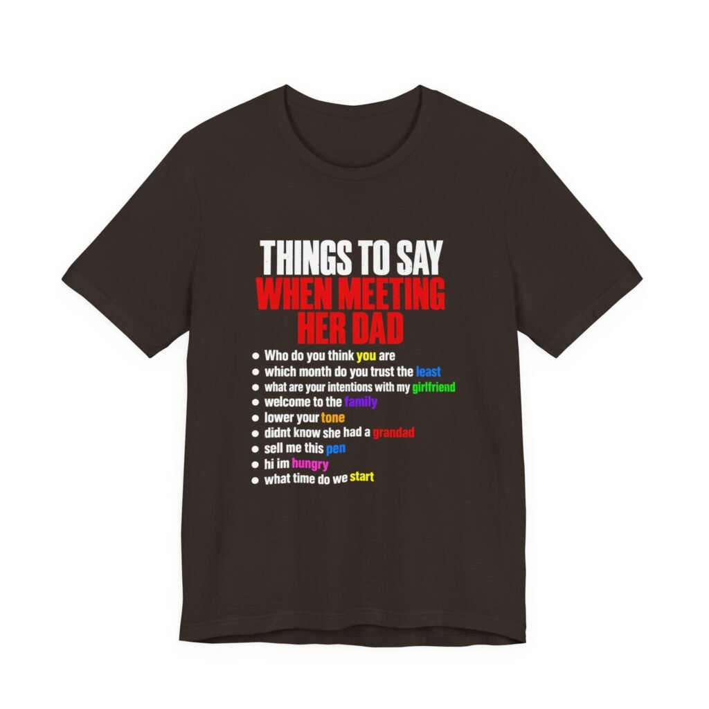 Things to Say Just When Meeting Her Own Dad