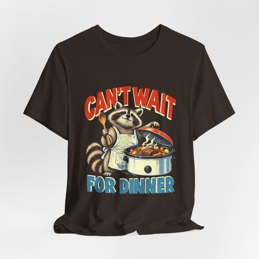 Can’t Wait for Dinner Raccoon Cooking Humor