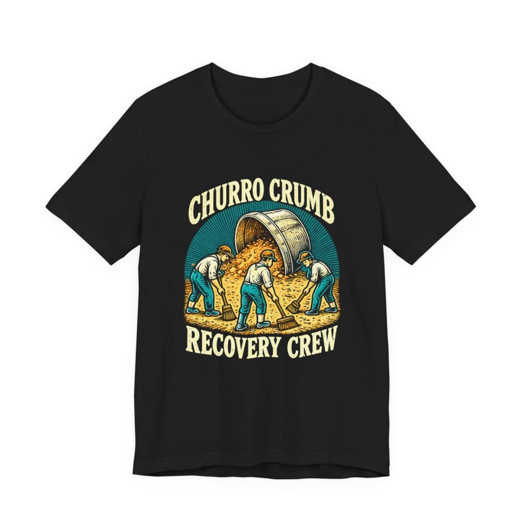 Churro Crumb Recovery Crew Food Humor