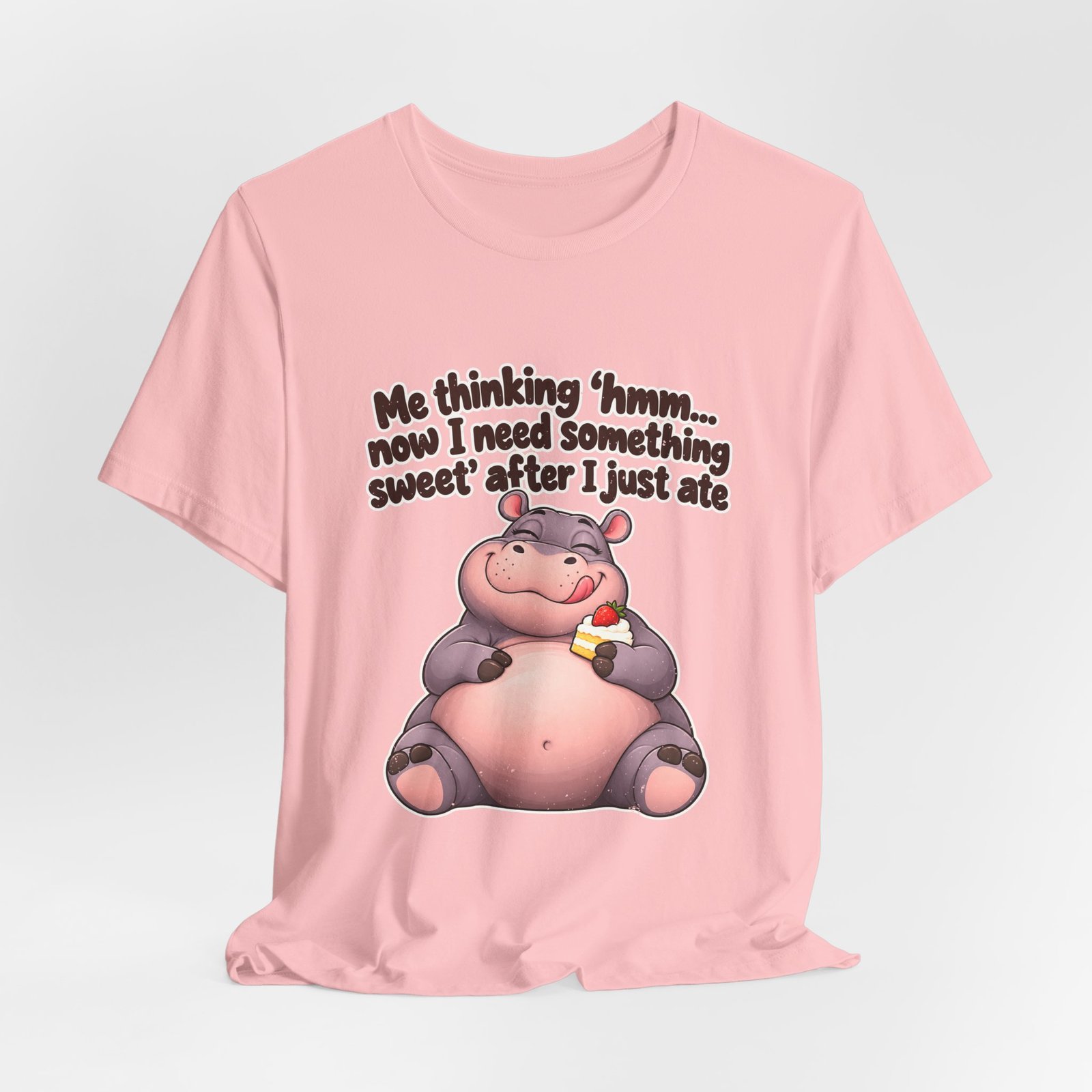 Me Thinking Hmm Now I Need Something Sweet After Graphic Tee - Image 44
