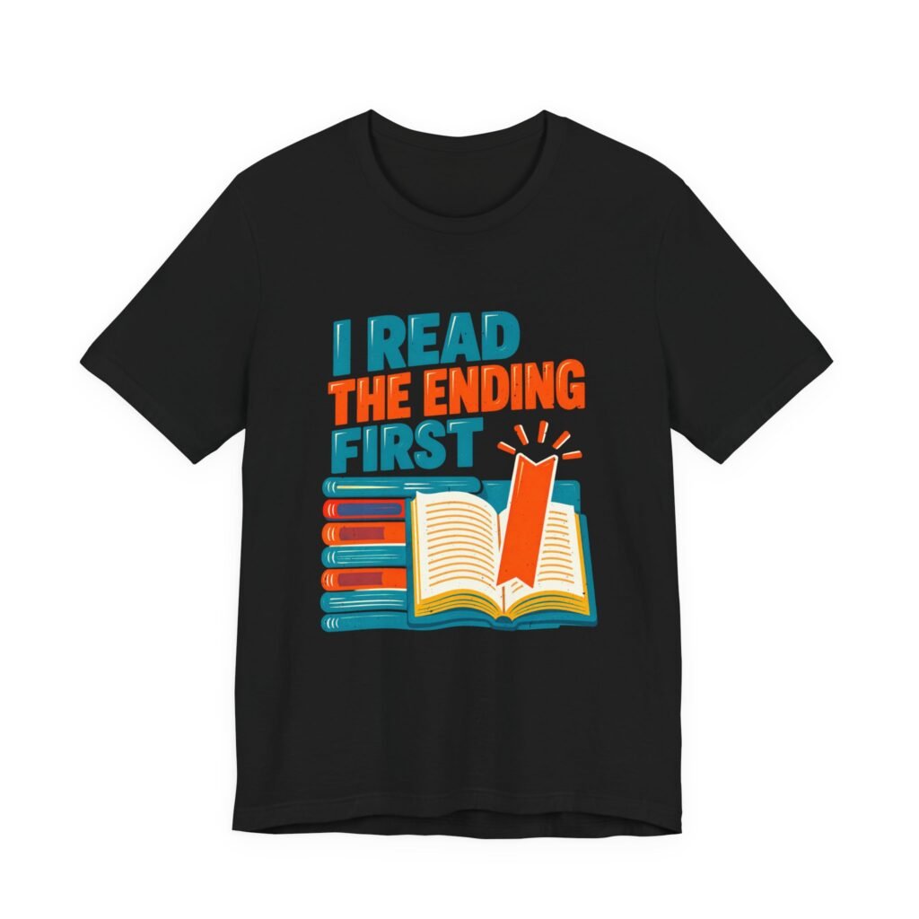 I Read the Ending First Reader Humor
