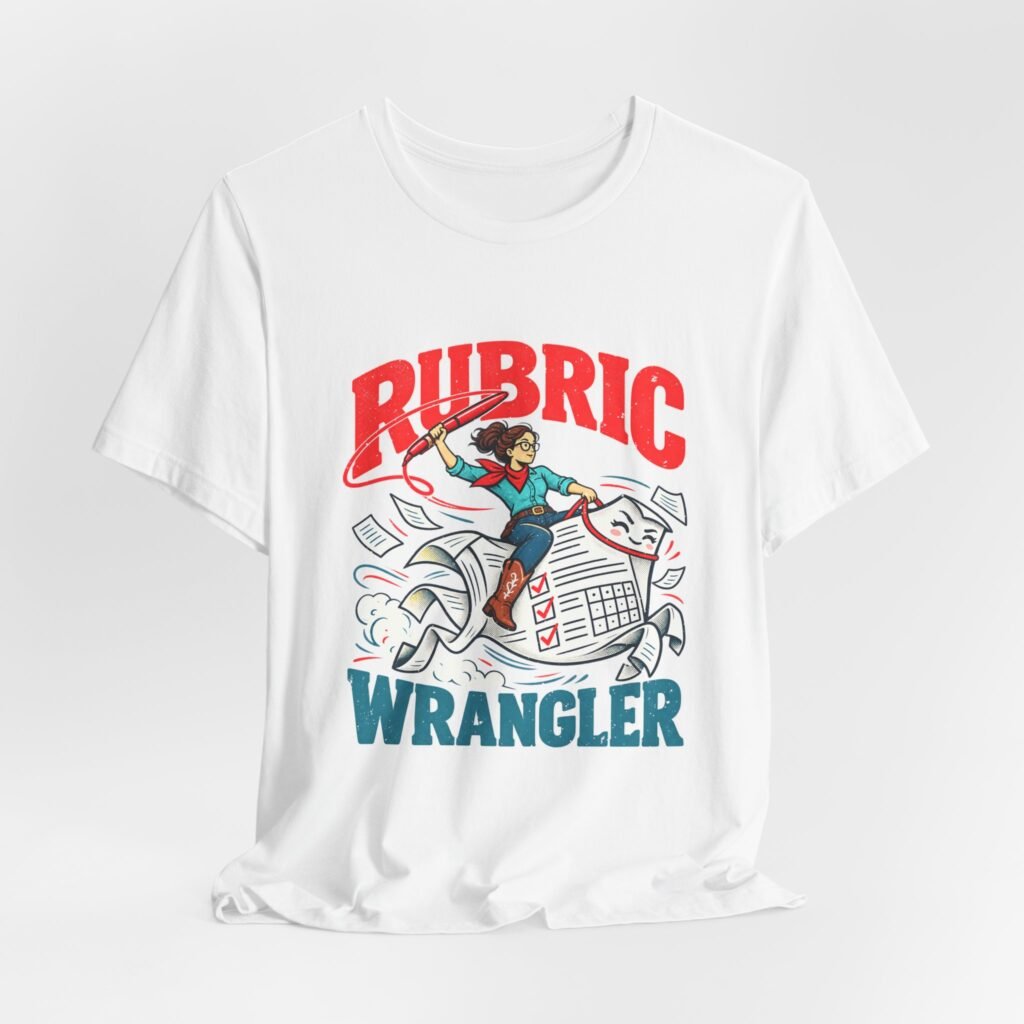 Rubric Wrangler Teacher Humor Design
