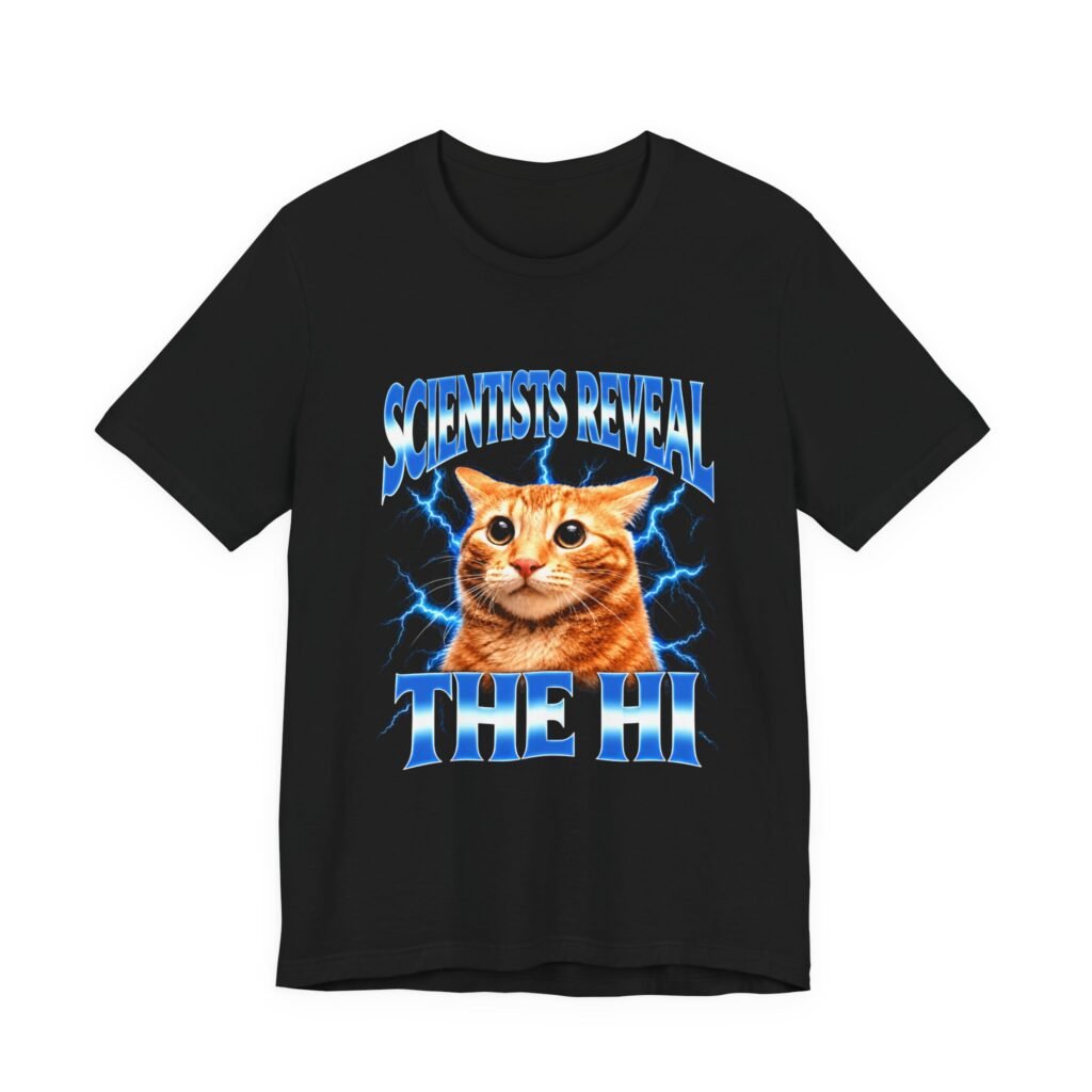 Scientists Reveal The Hi Meme Cat Science Humor
