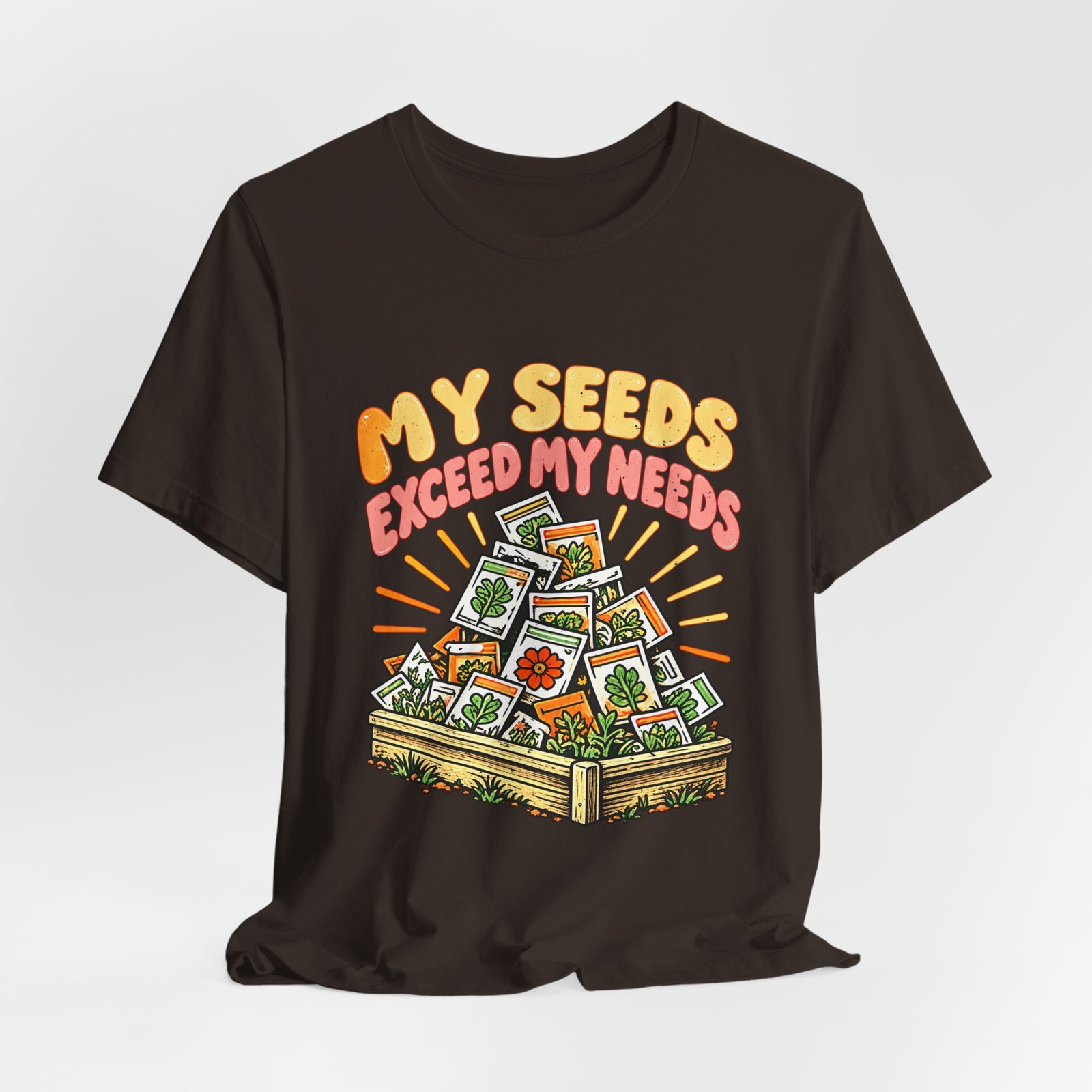 My Seeds Exceed My Needs Gardening Humor - Image 4