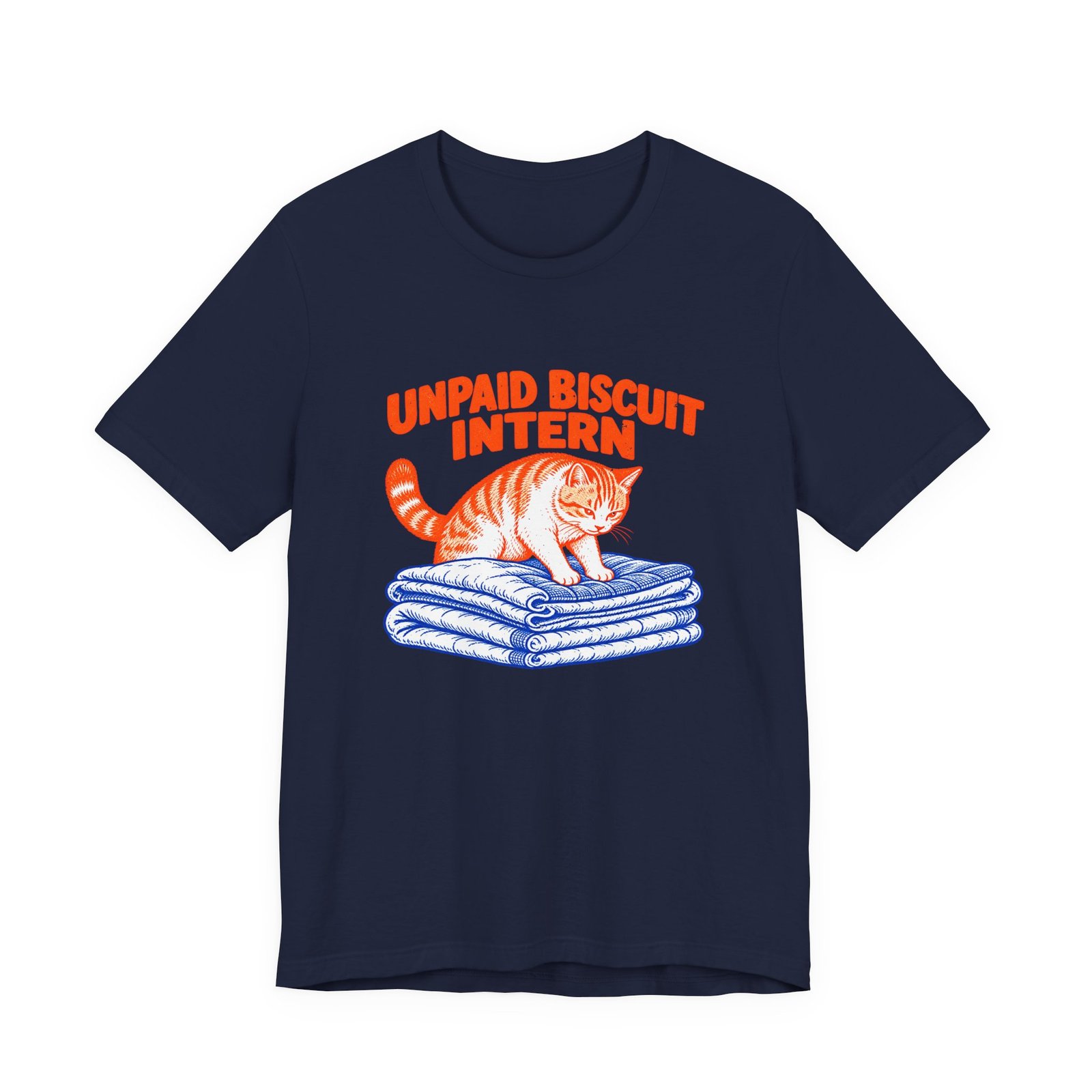 Unpaid Biscuit Intern Cat Humor - Image 21
