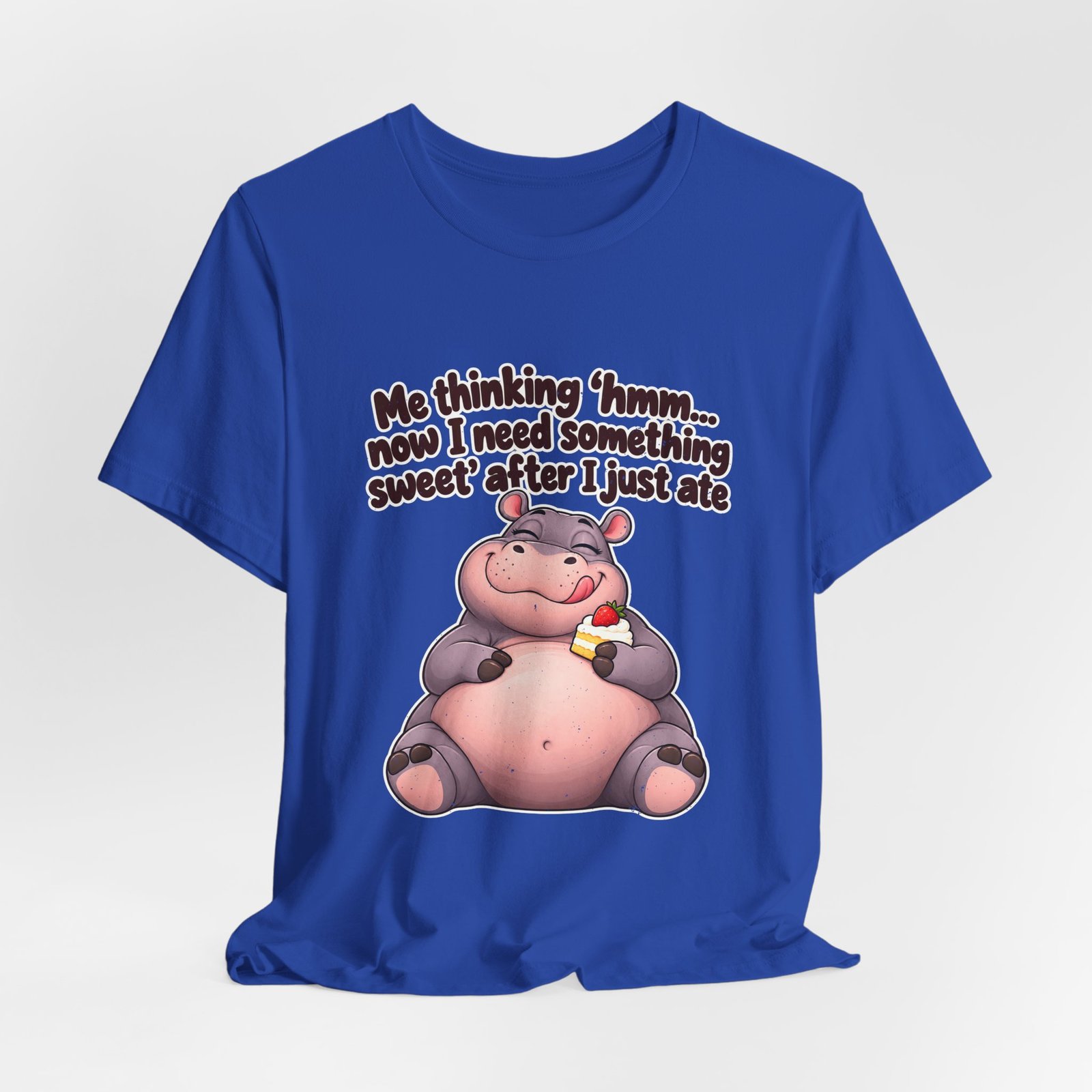 Me Thinking Hmm Now I Need Something Sweet After Graphic Tee - Image 32