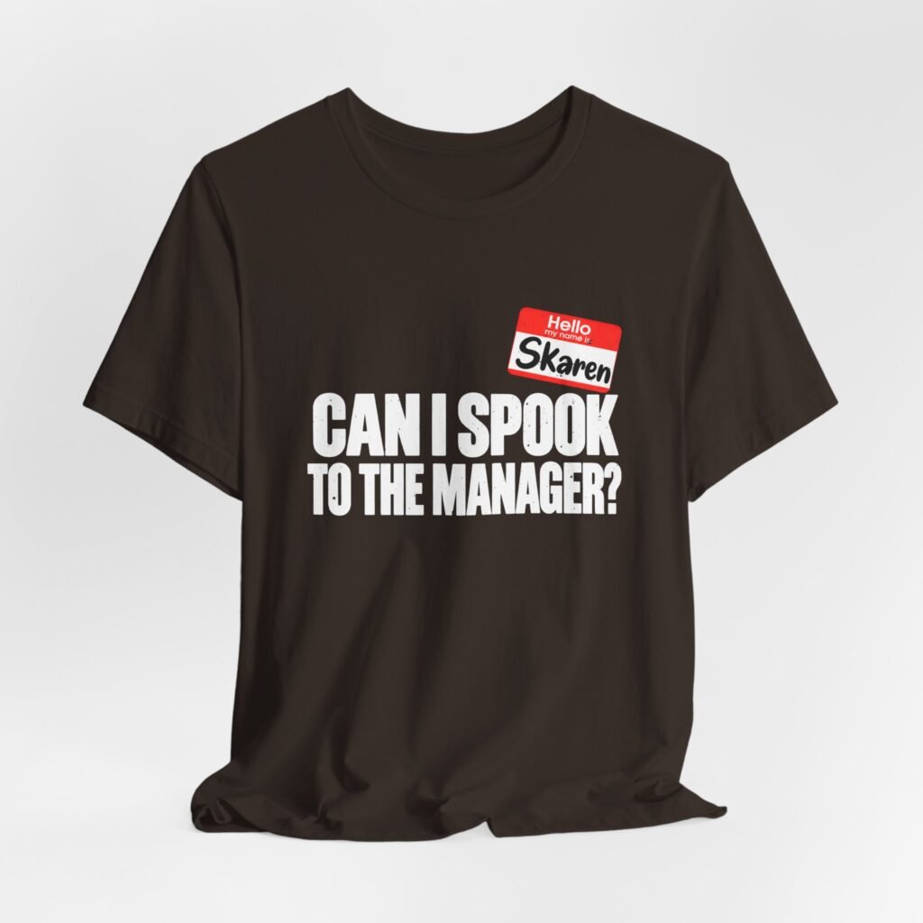 Can I Spook to the Manager? Halloween Karen Humor