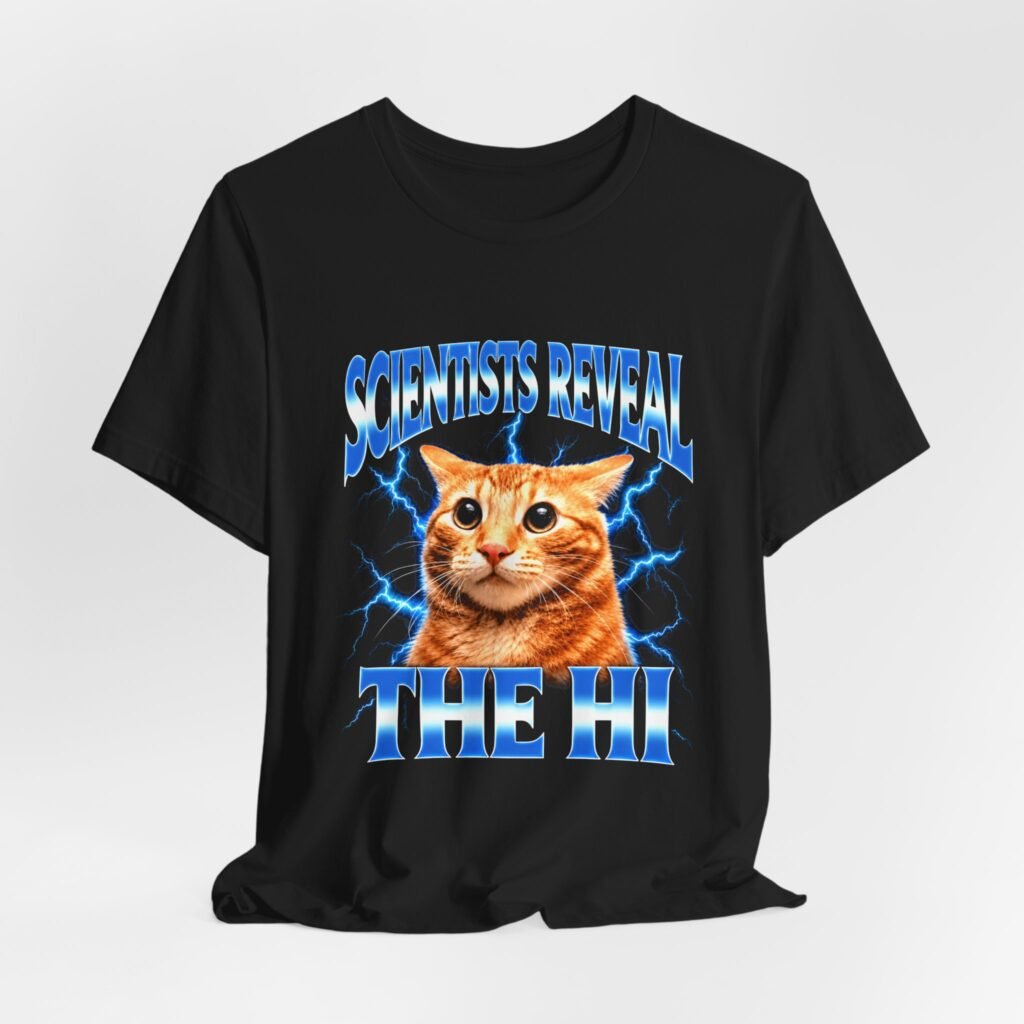 Scientists Reveal The Hi Meme Cat Science Humor