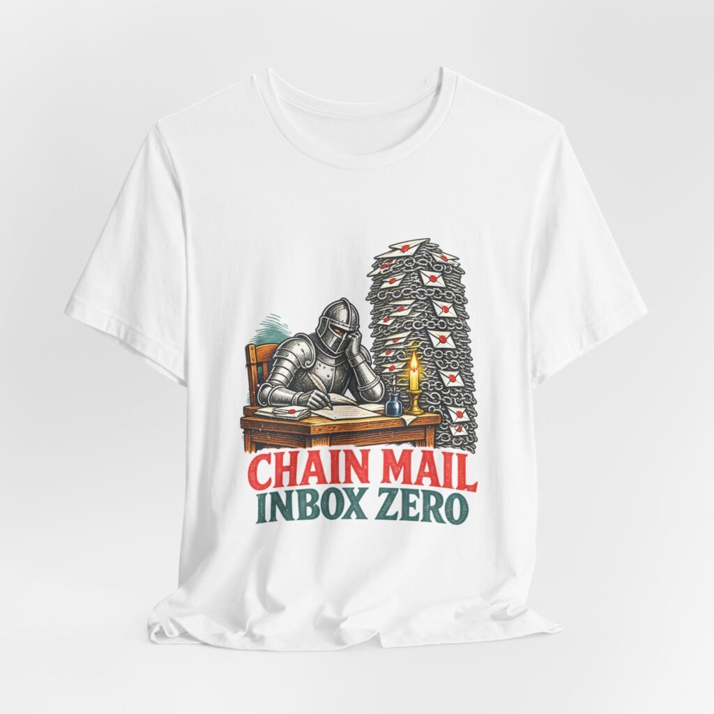 Chain Mail Inbox Zero Knight Email Pun