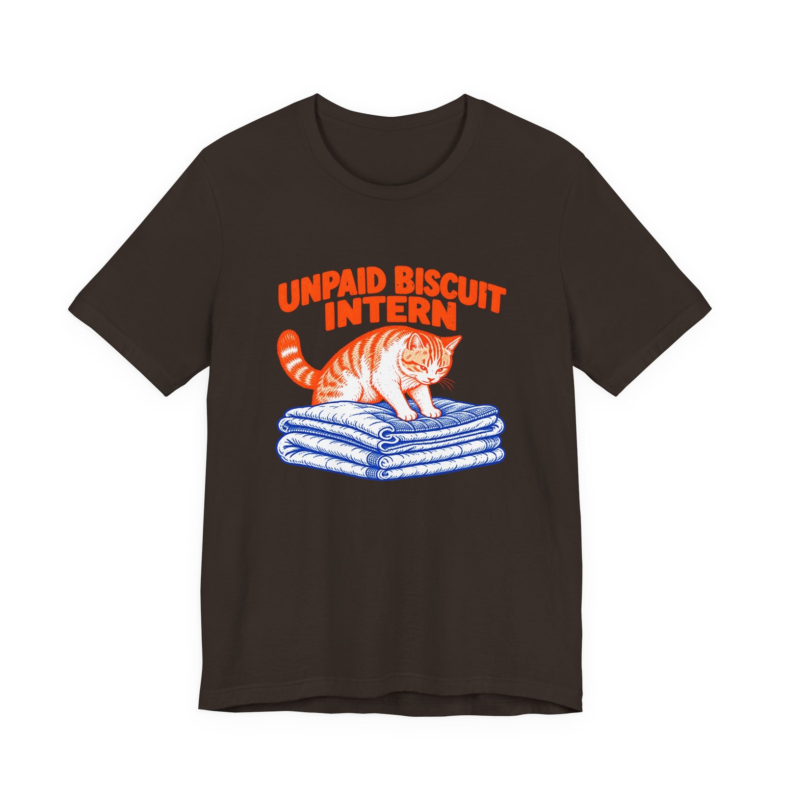 Unpaid Biscuit Intern Cat Humor