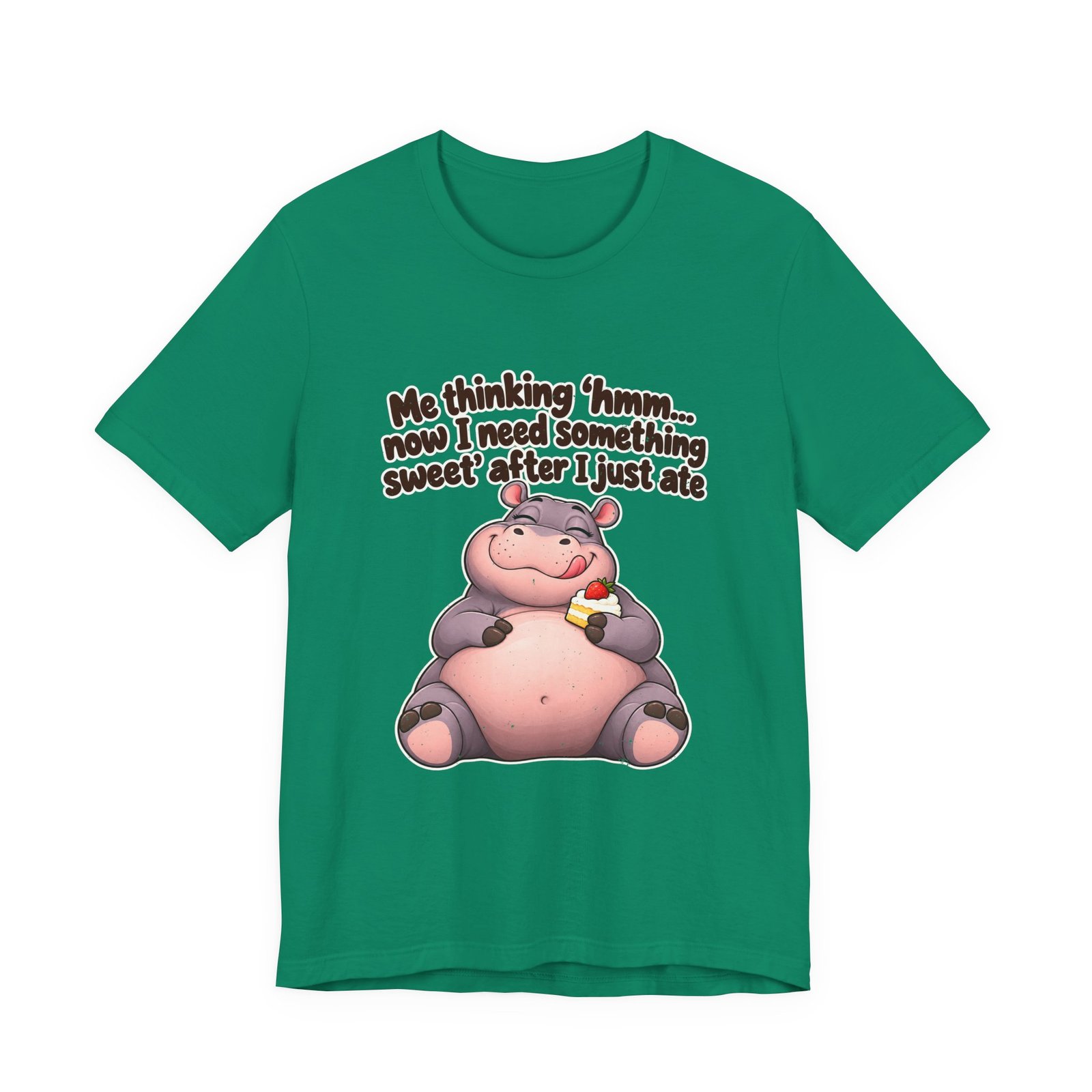 Me Thinking Hmm Now I Need Something Sweet After Graphic Tee - Image 25