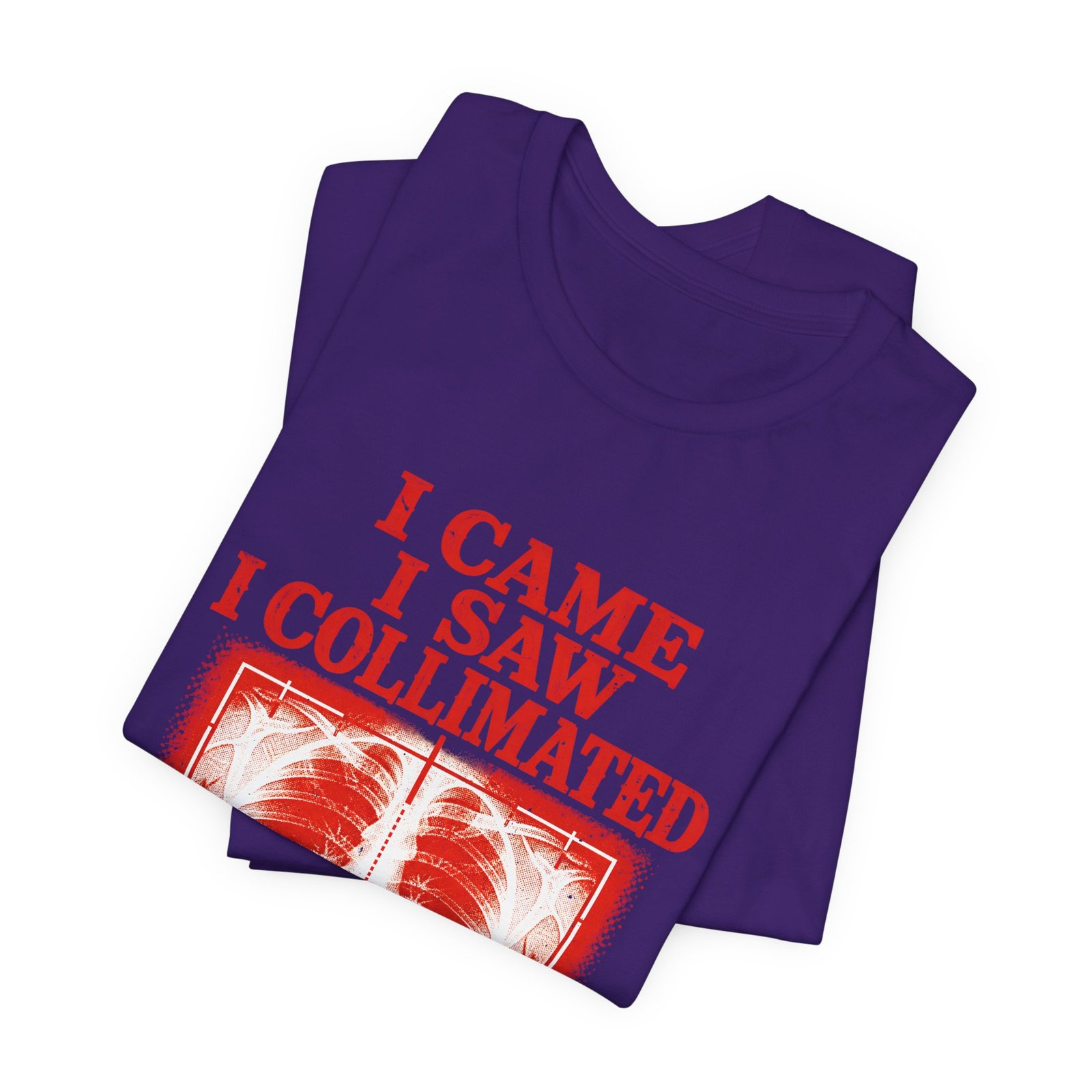 I Came I Saw I Collimated Radiology Pun - Image 39