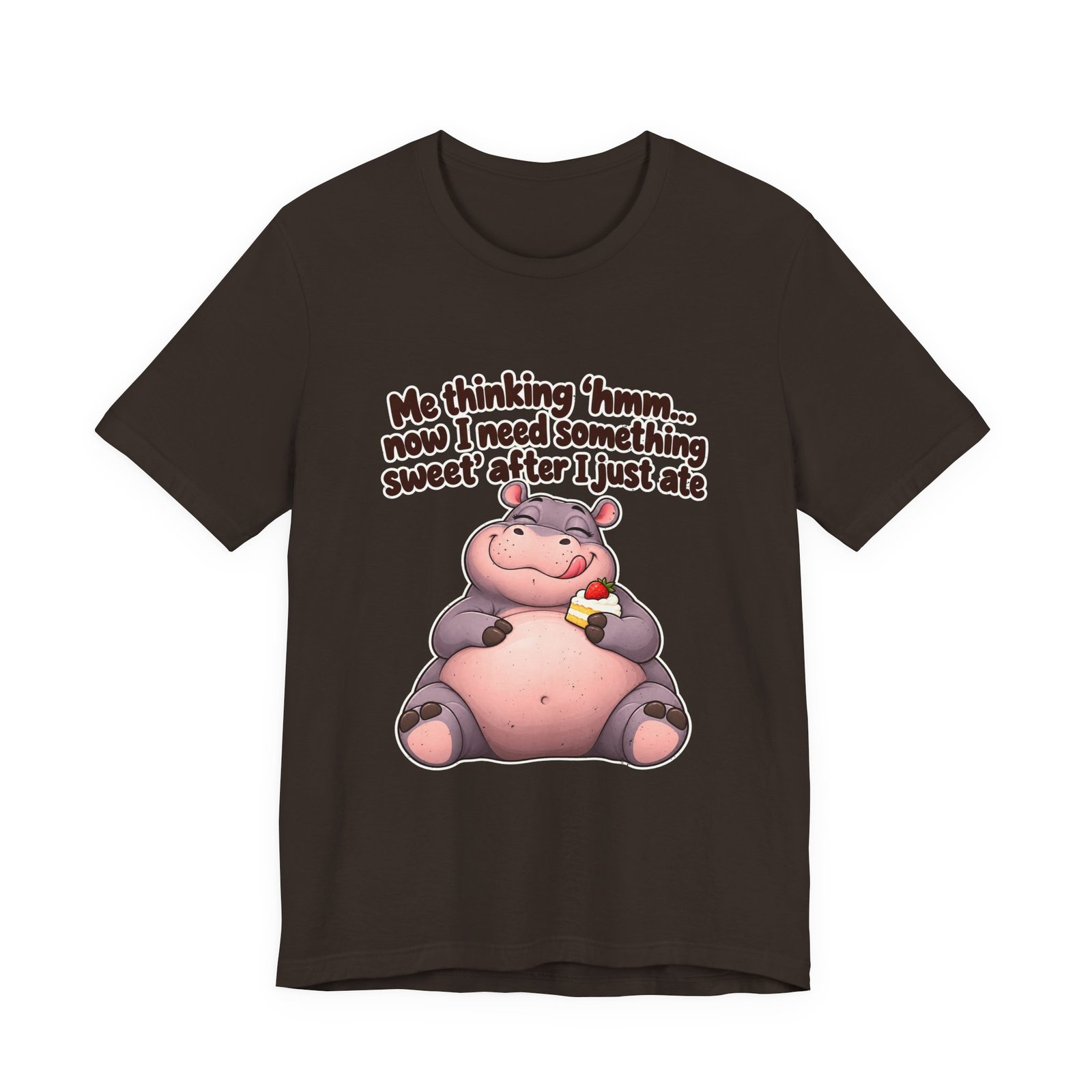 Me Thinking Hmm Now I Need Something Sweet After Graphic Tee - Image 9