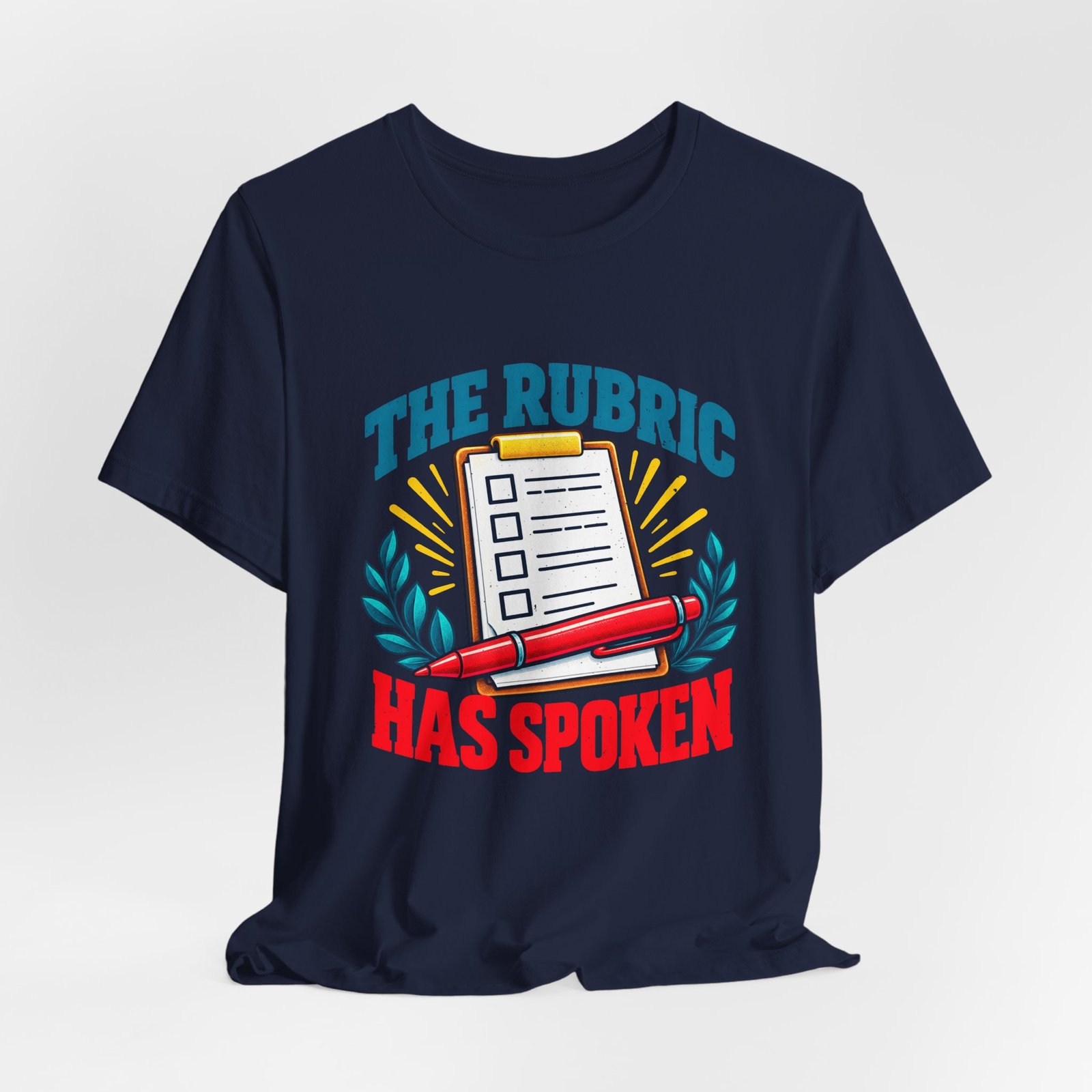 Rubric Has Spoken Checklist Humor Graphic Tee - Image 36