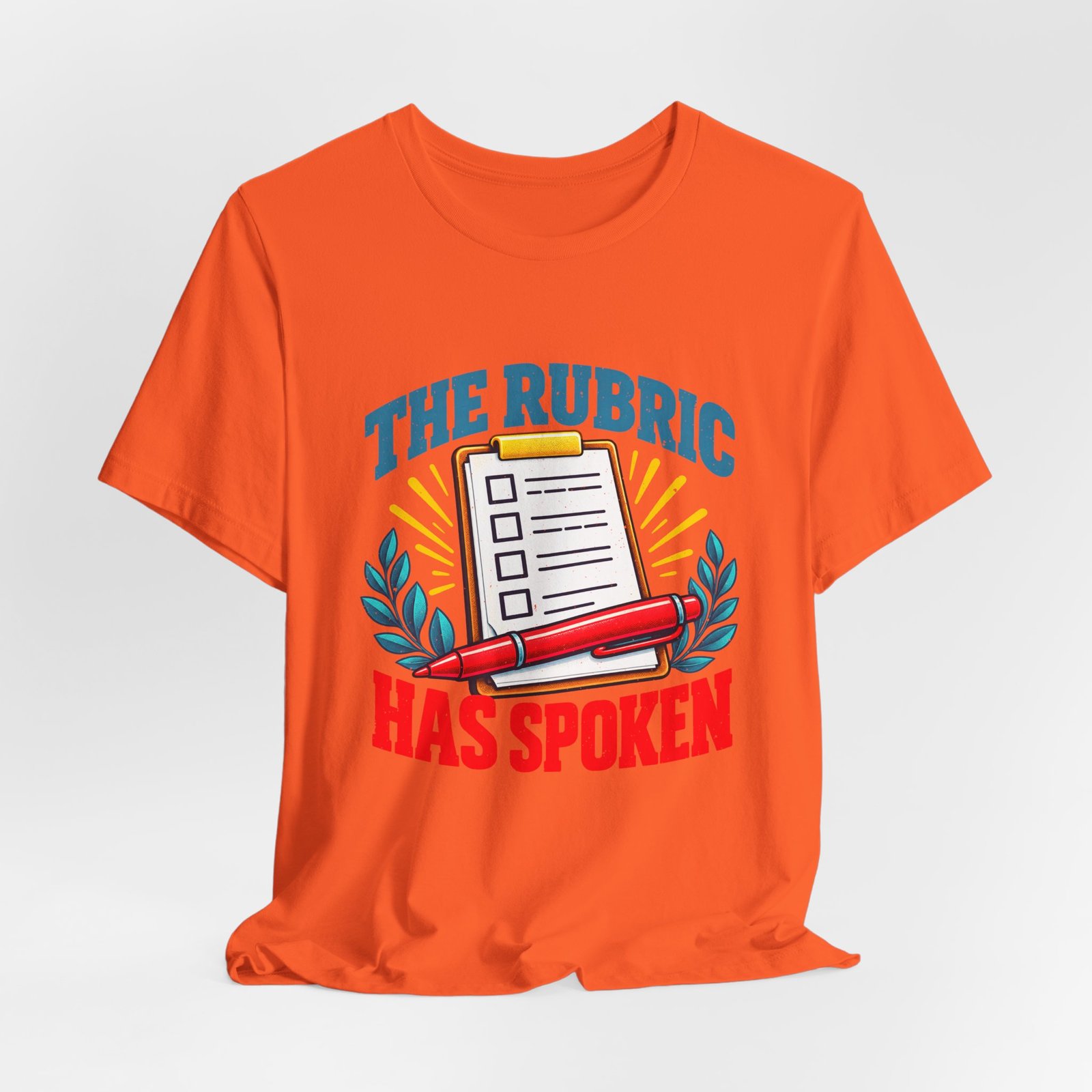 Rubric Has Spoken Checklist Humor Graphic Tee - Image 8