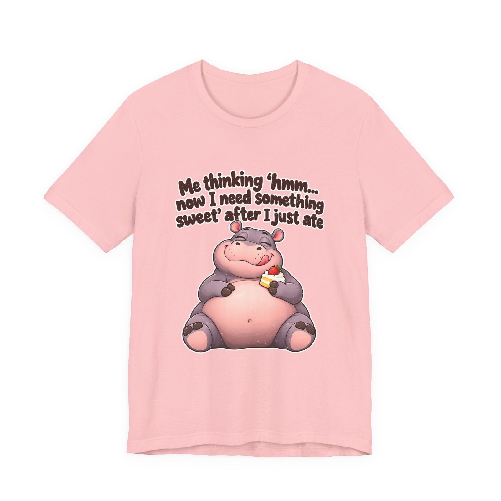 Me Thinking Hmm Now I Need Something Sweet After Graphic Tee - Image 41