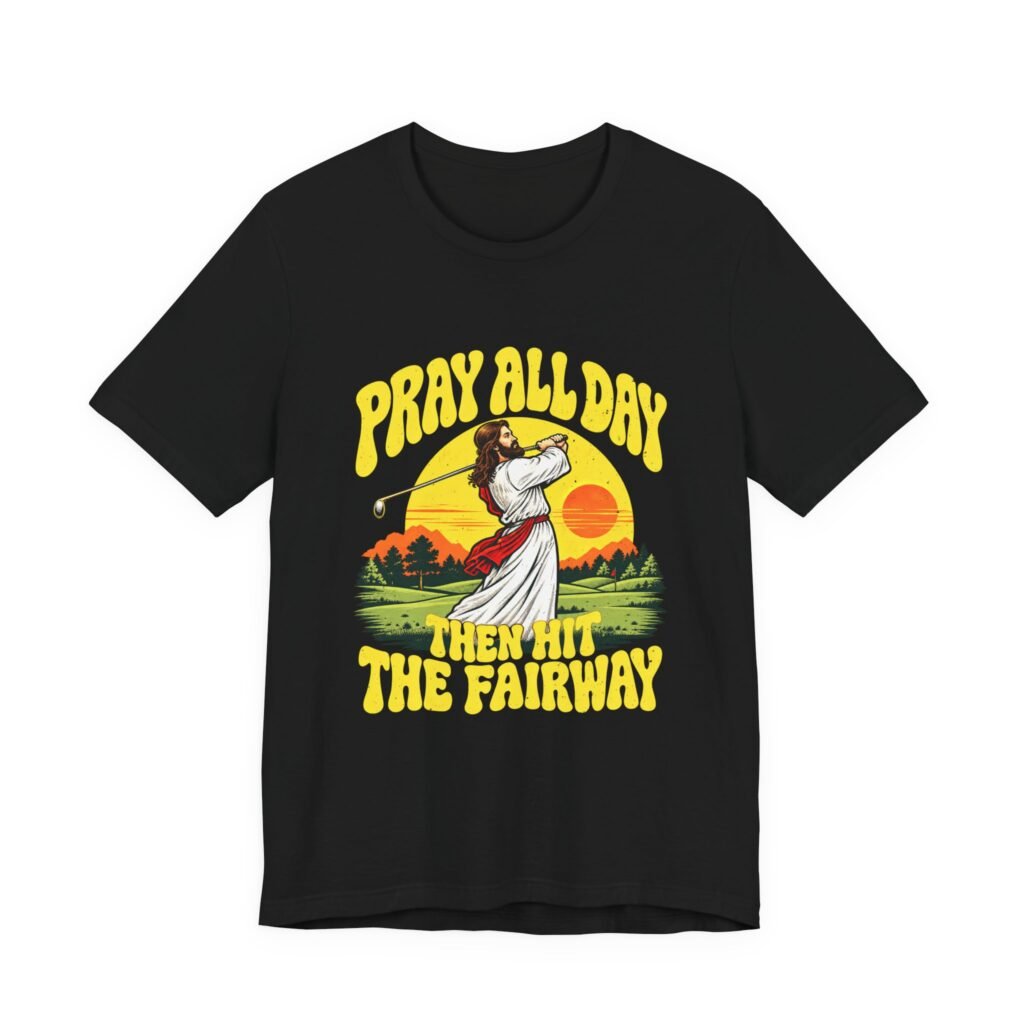 Pray Then Hit the Fairway Golf Humor