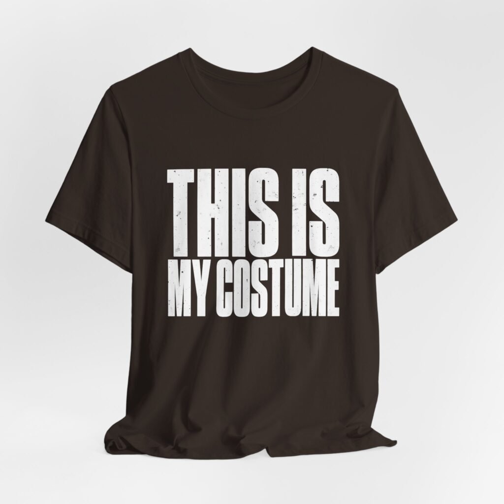 This Costume Is My Costume Funny Statement