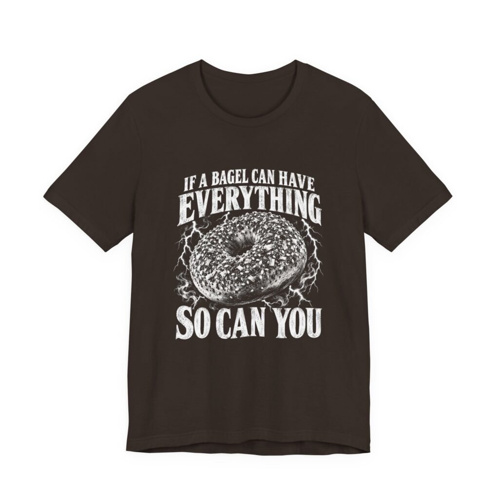 Everything Bagel Self Empowerment Saying