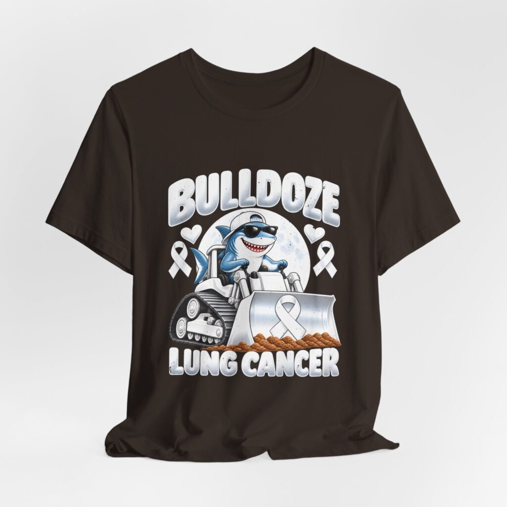 Bulldoze Lung Cancer Shark Awareness Design