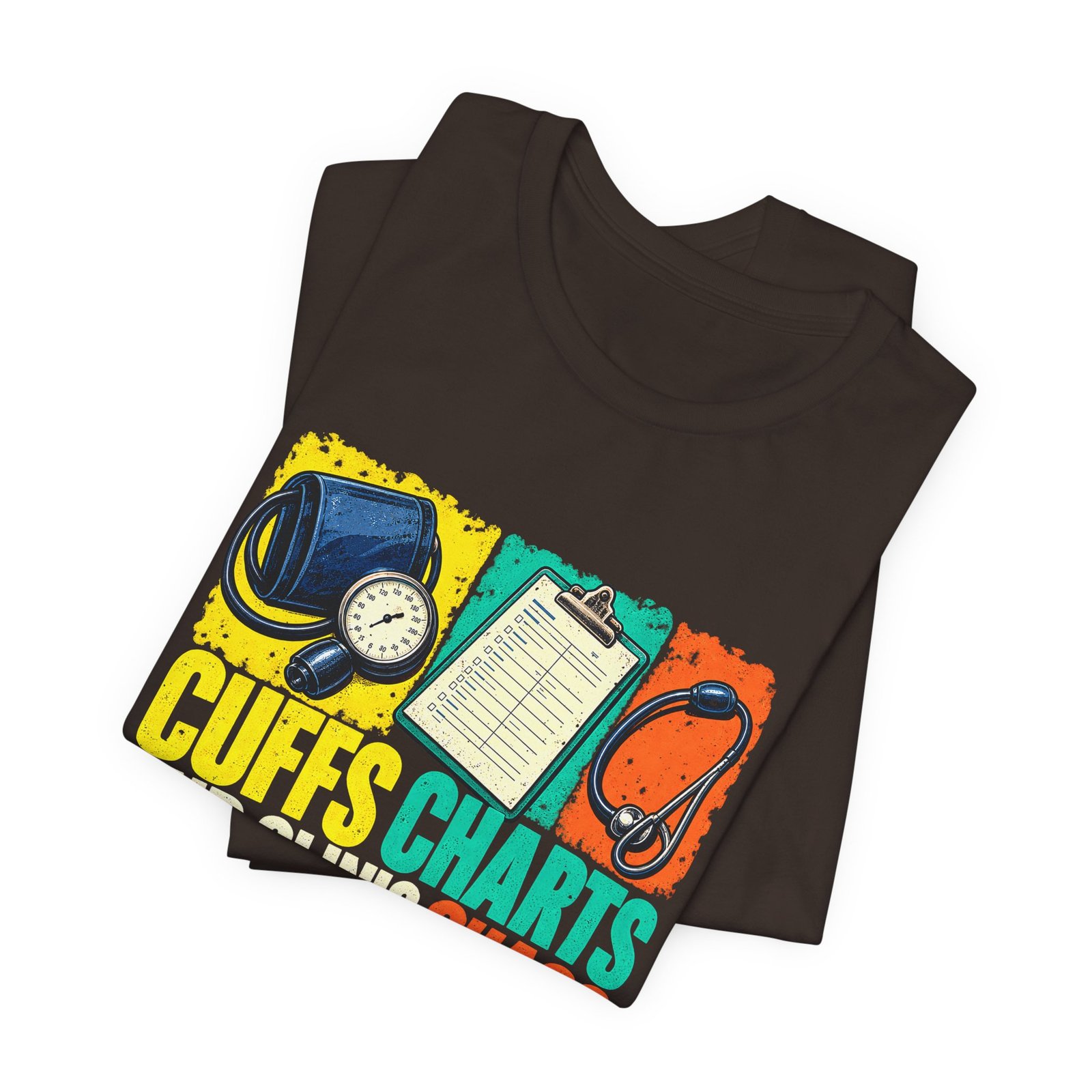 Cuffs Charts and Clinic Chaos Medical Assistant Humor - Image 3