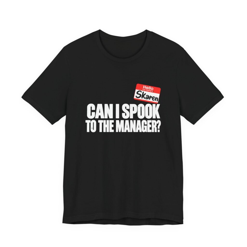 Can I Spook to the Manager? Halloween Karen Humor
