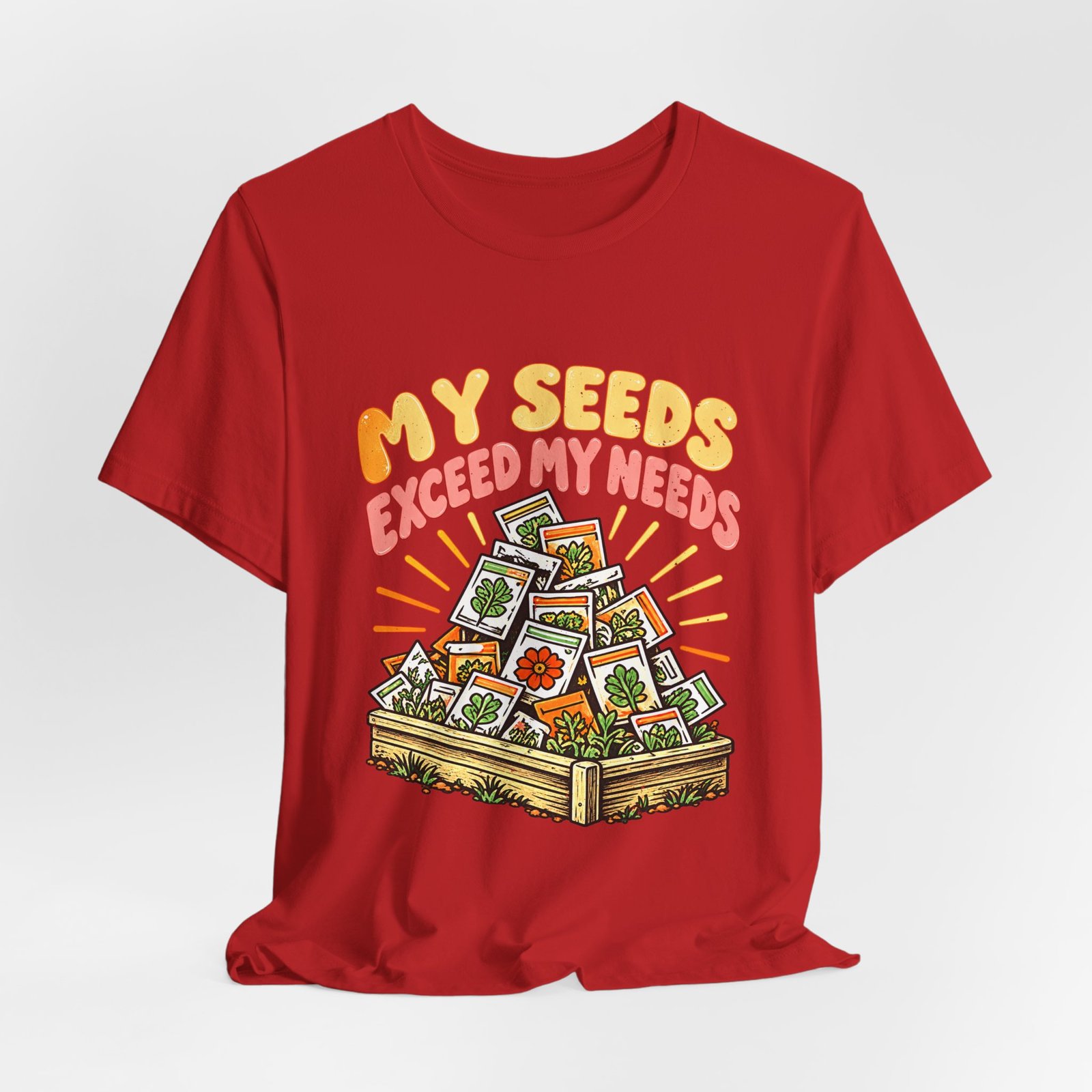 My Seeds Exceed My Needs Gardening Humor - Image 32