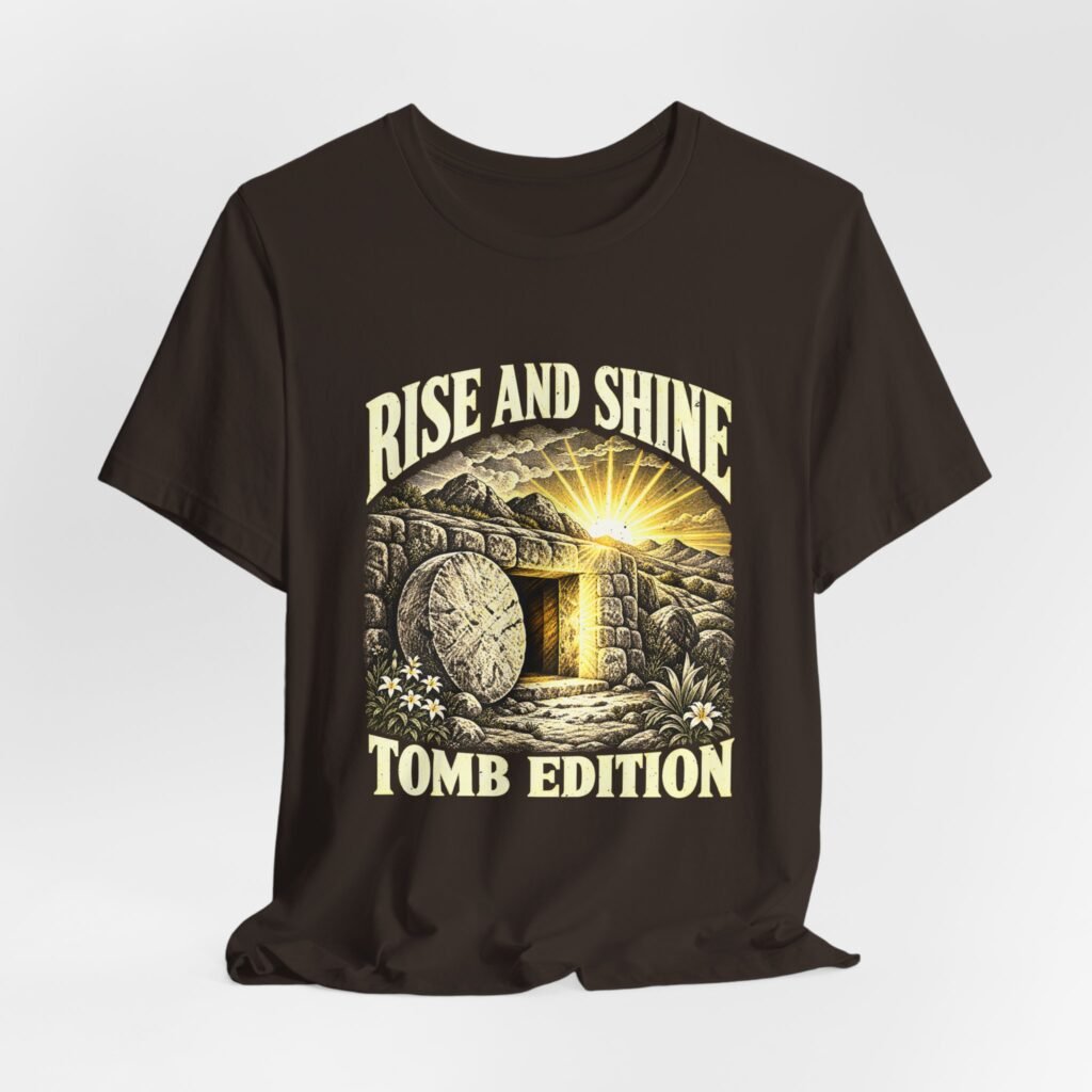 Rise and Shine Tomb Edition Sunrise Humor