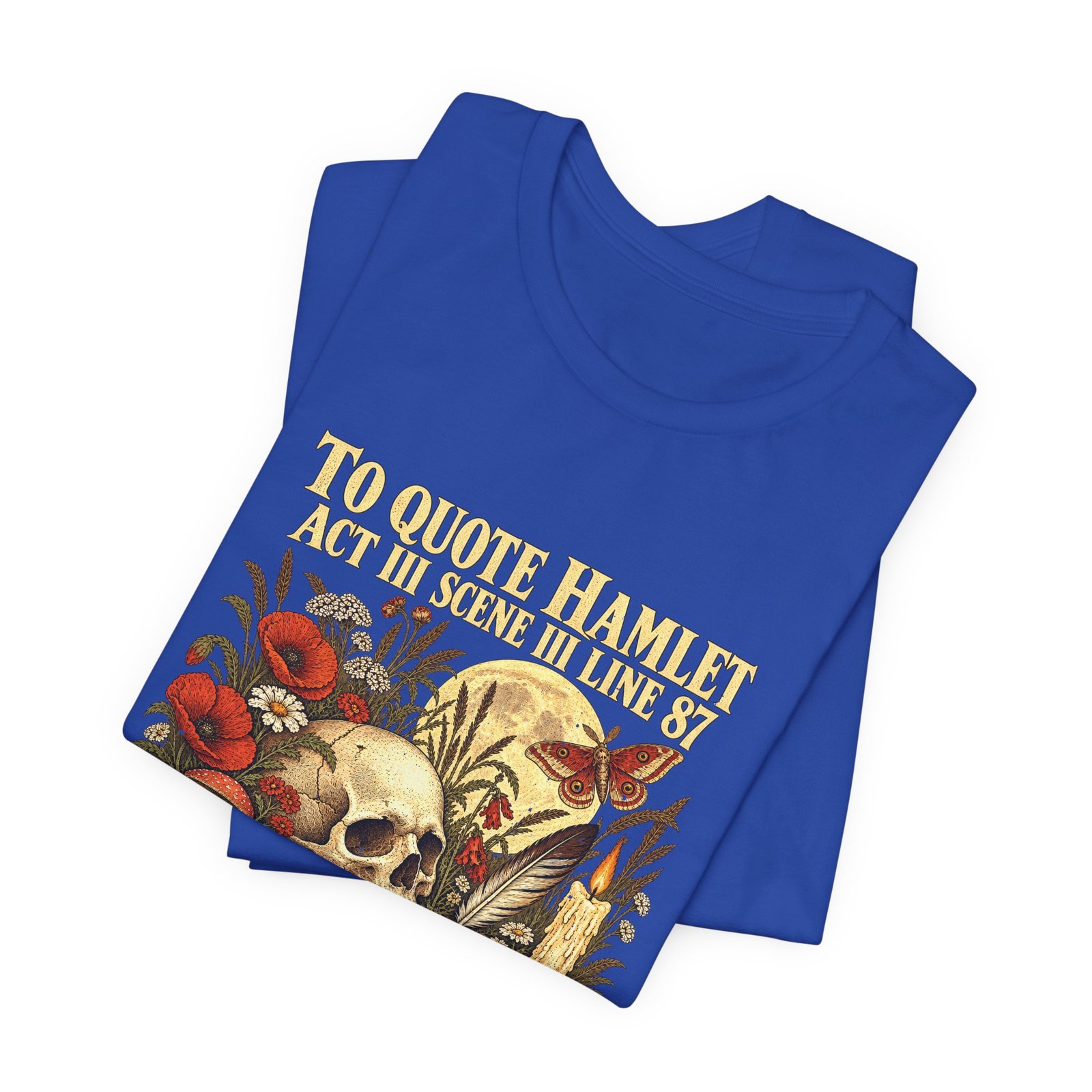 Quote Hamlet Act III Scene III Line 87 No Graphic Tee - Image 19