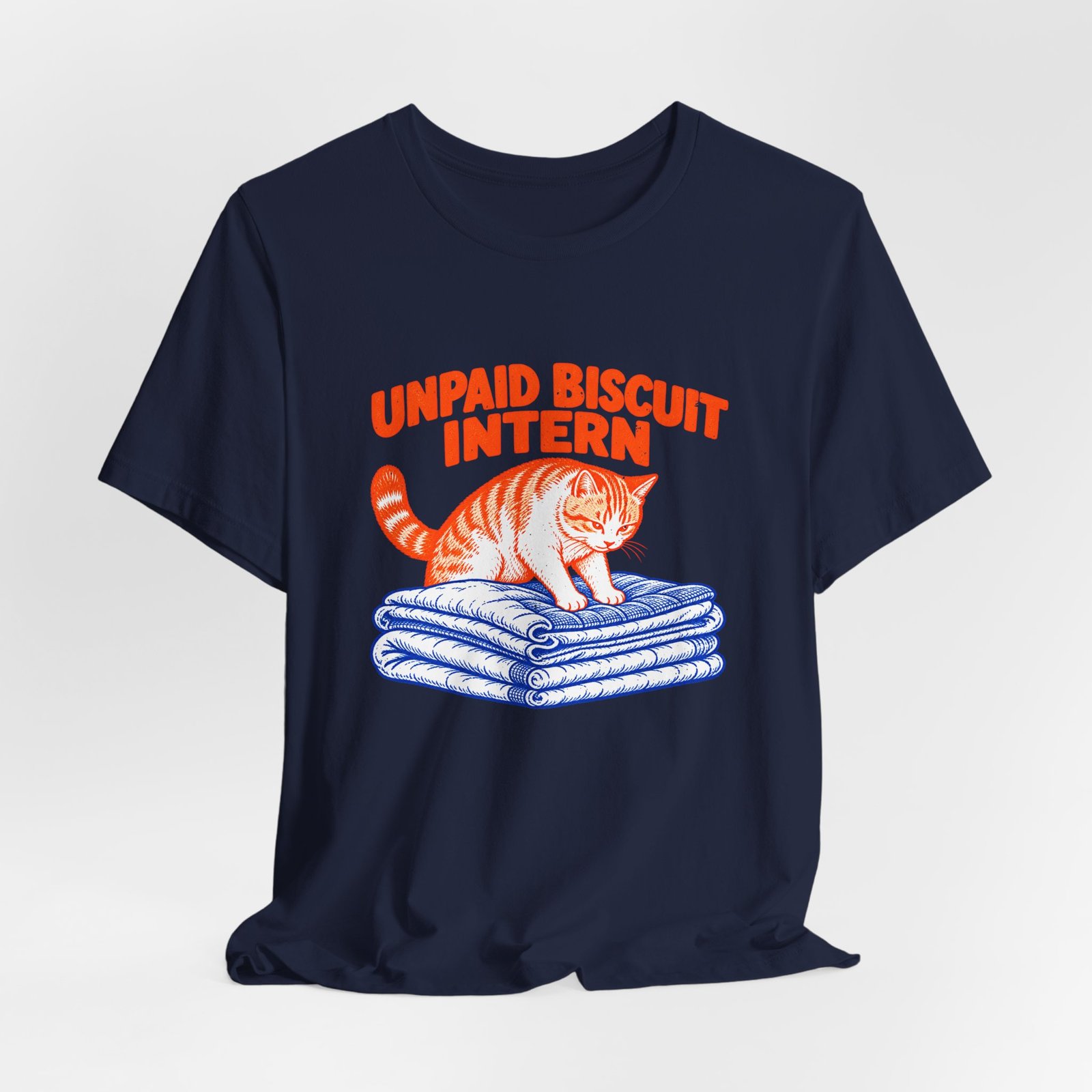 Unpaid Biscuit Intern Cat Humor - Image 24