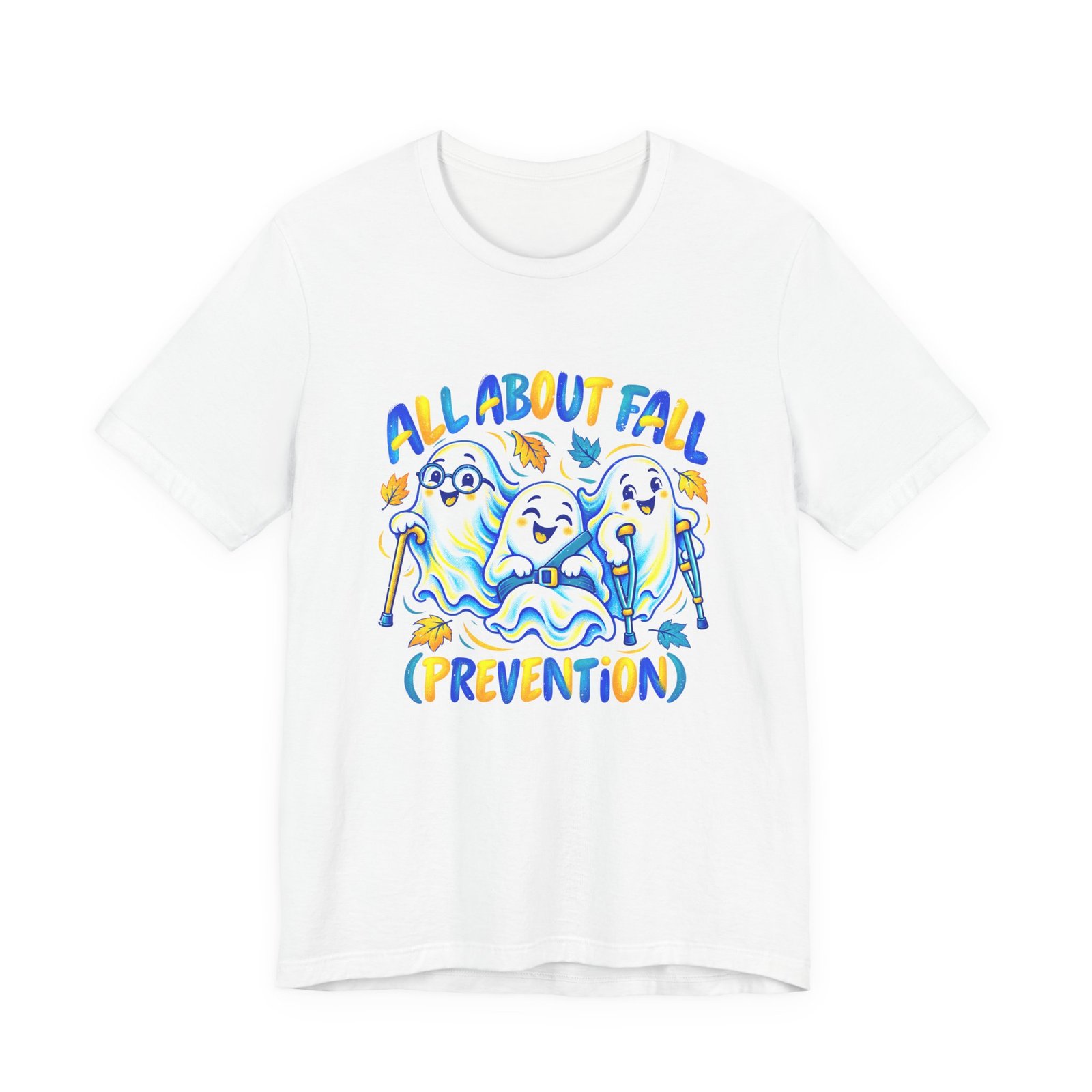 All About Fall Prevention Ghosts Halloween Graphic Tee