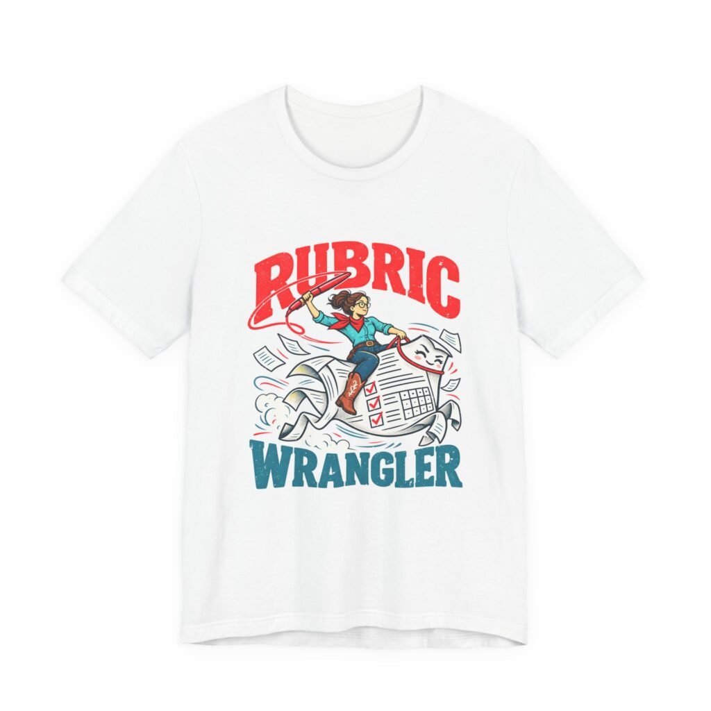Rubric Wrangler Teacher Humor Design
