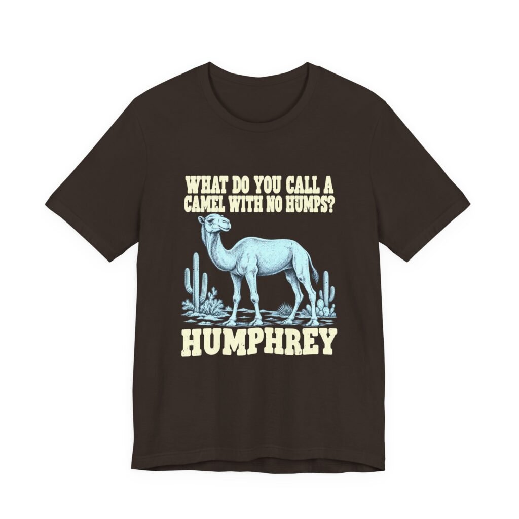 Humphrey No-Humps Camel Pun