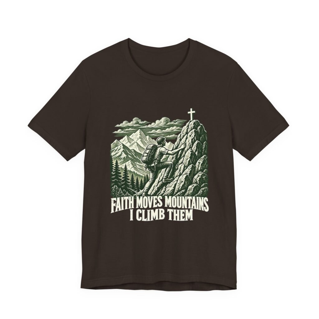 Faith That Moves Mountains I Climb Them Christian Hiking