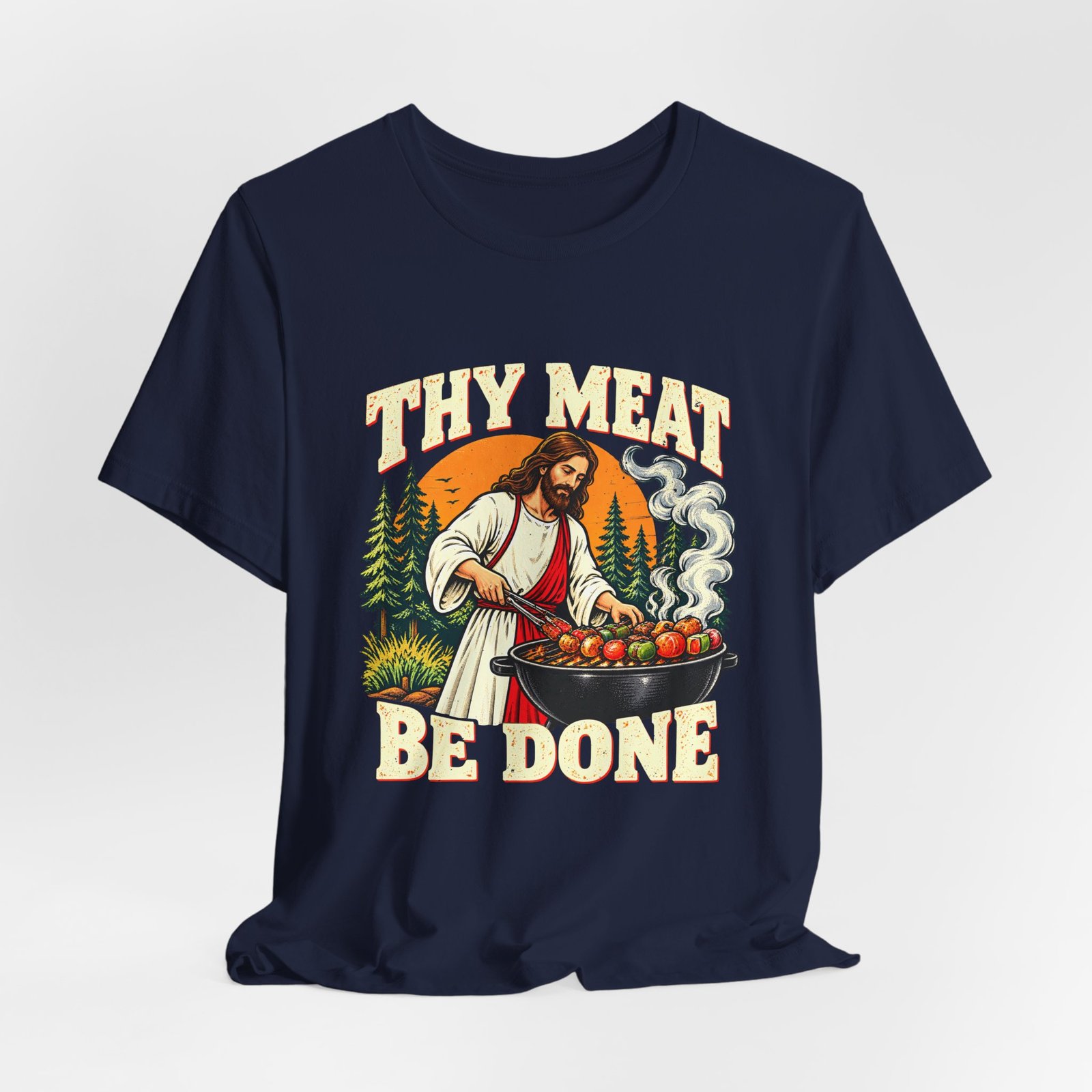 Thy Meat Be Done Jesus Grilling Pun - Image 24