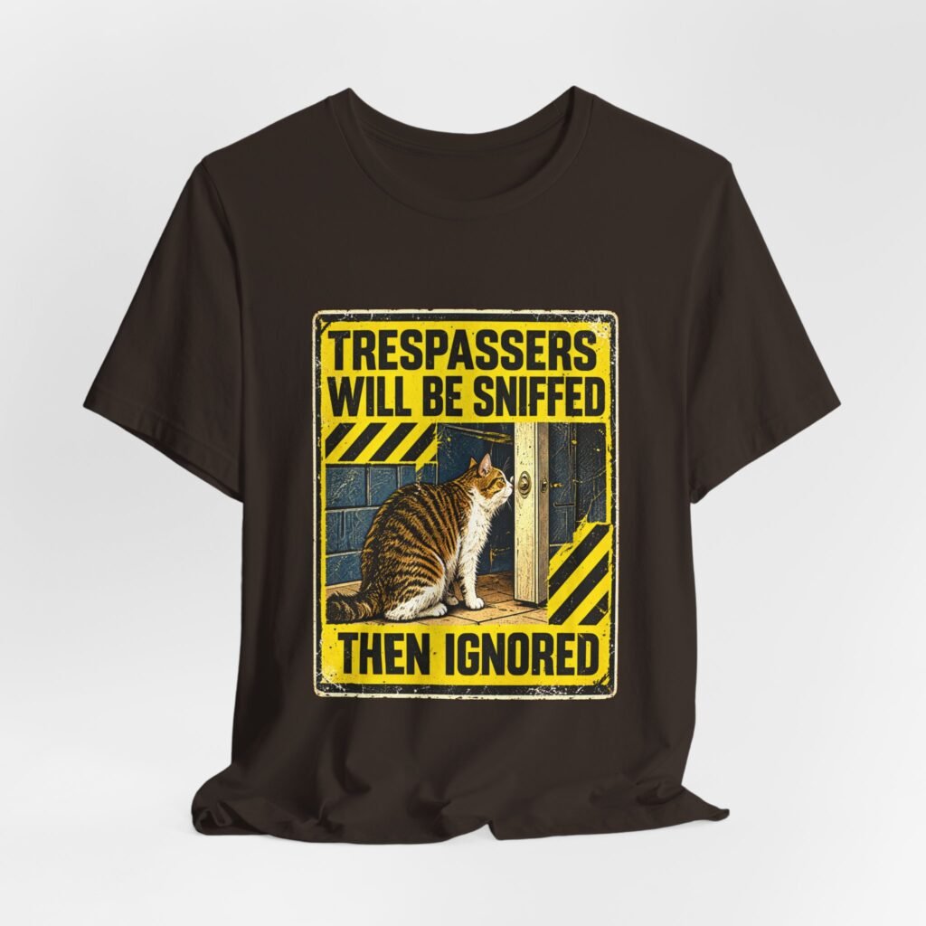 Tabby Cat Trespassers Will Be Sniffed Then Ignored