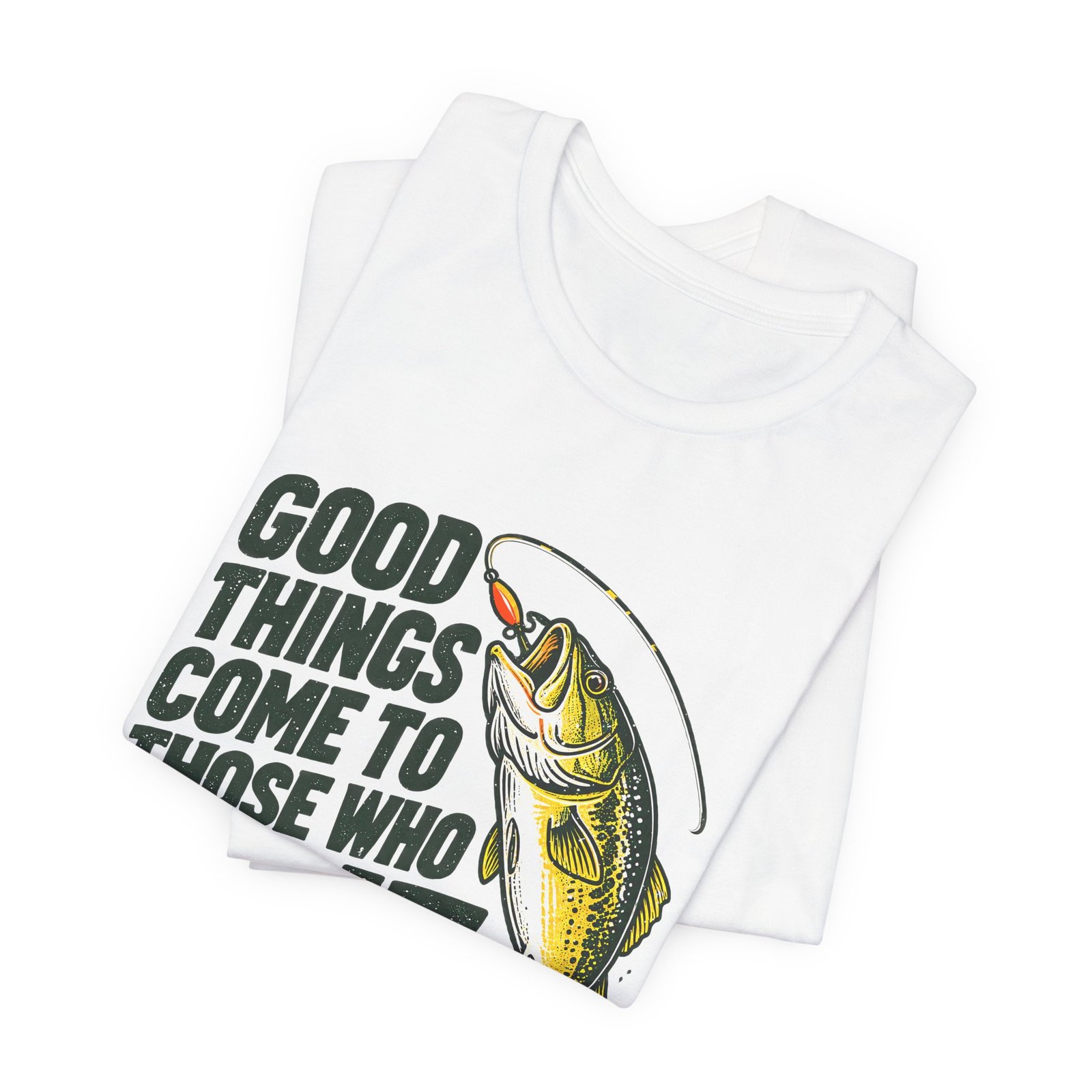 Come to Those Who Bait Fishing Pun - Image 3