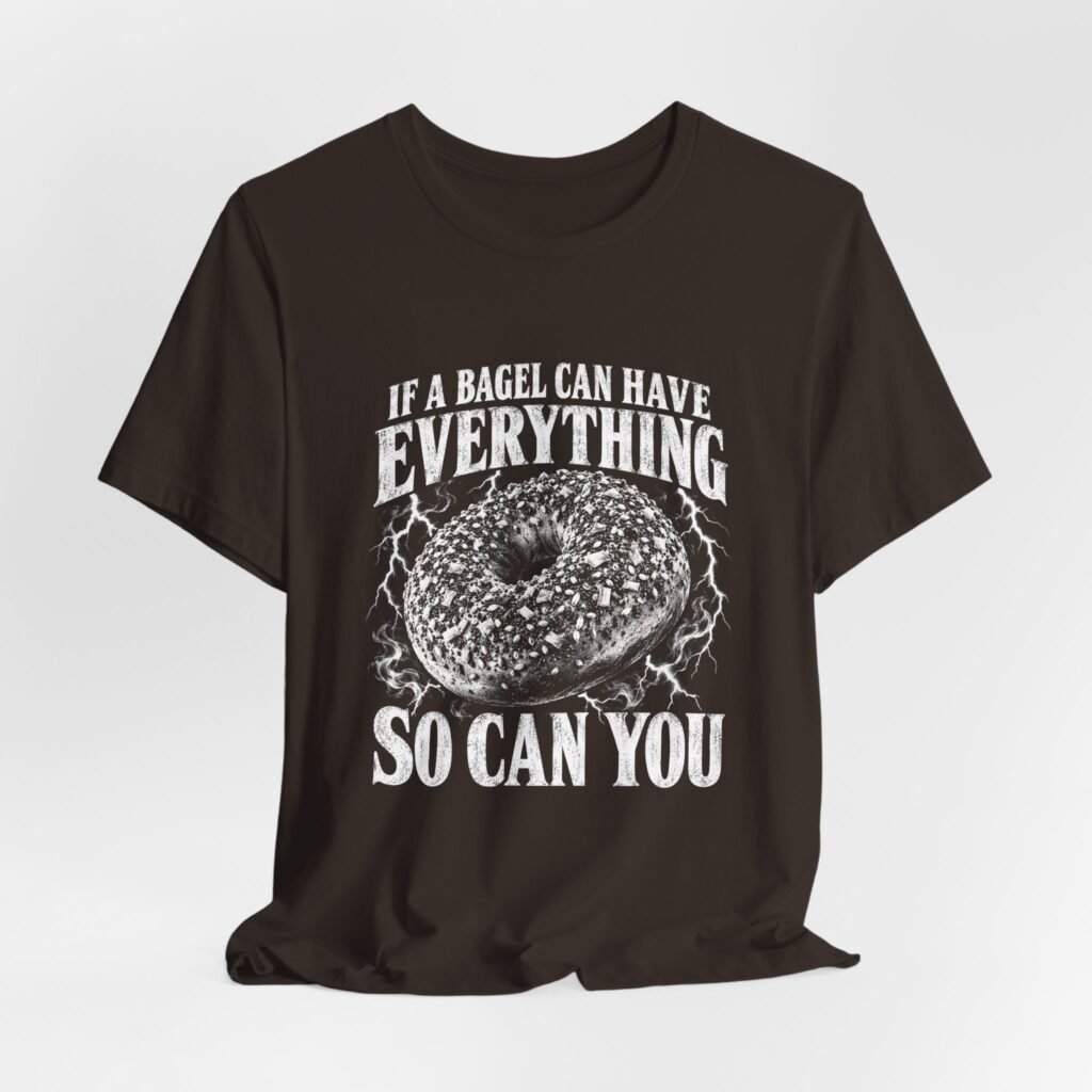 Everything Bagel Self Empowerment Saying
