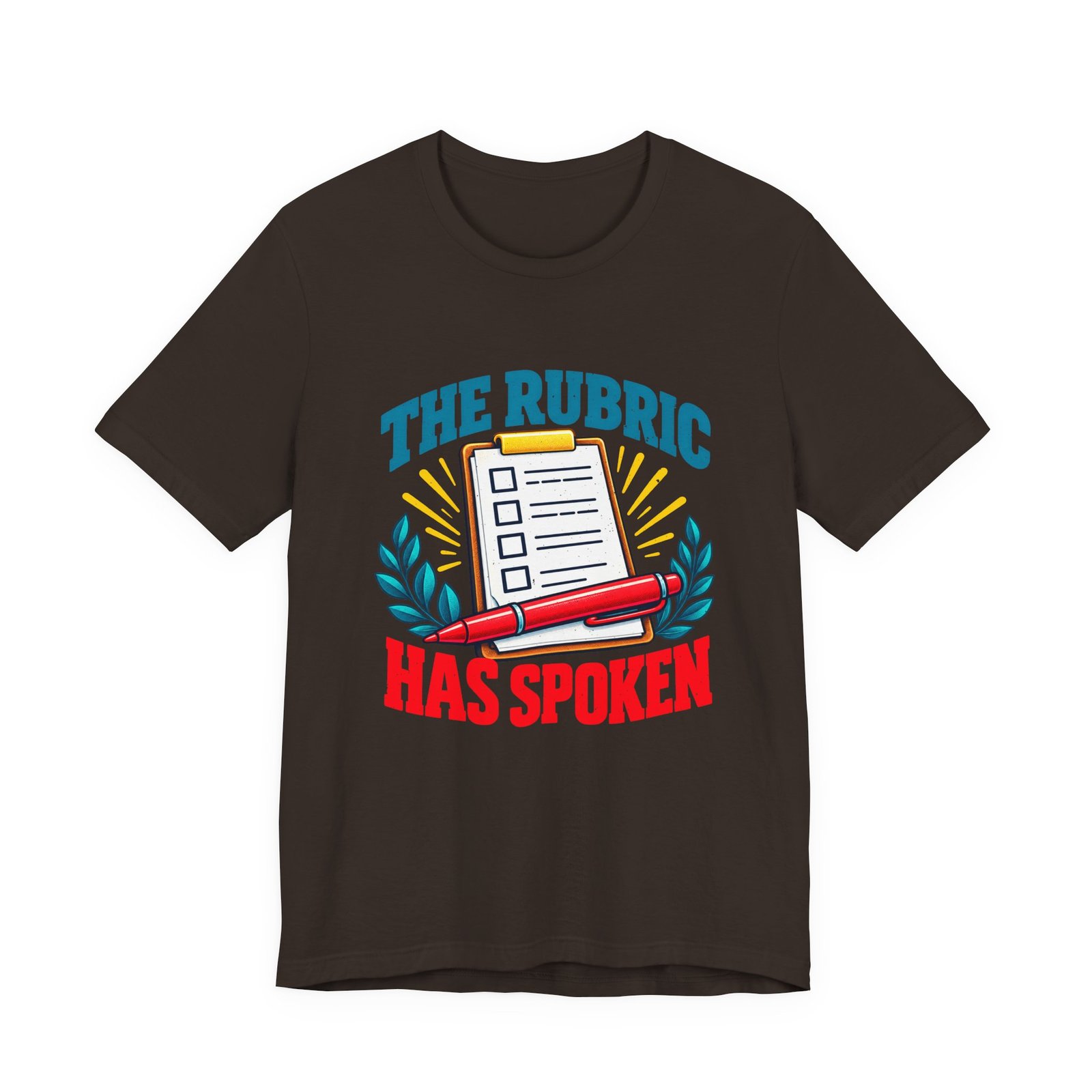 Rubric Has Spoken Checklist Humor Graphic Tee - Image 9