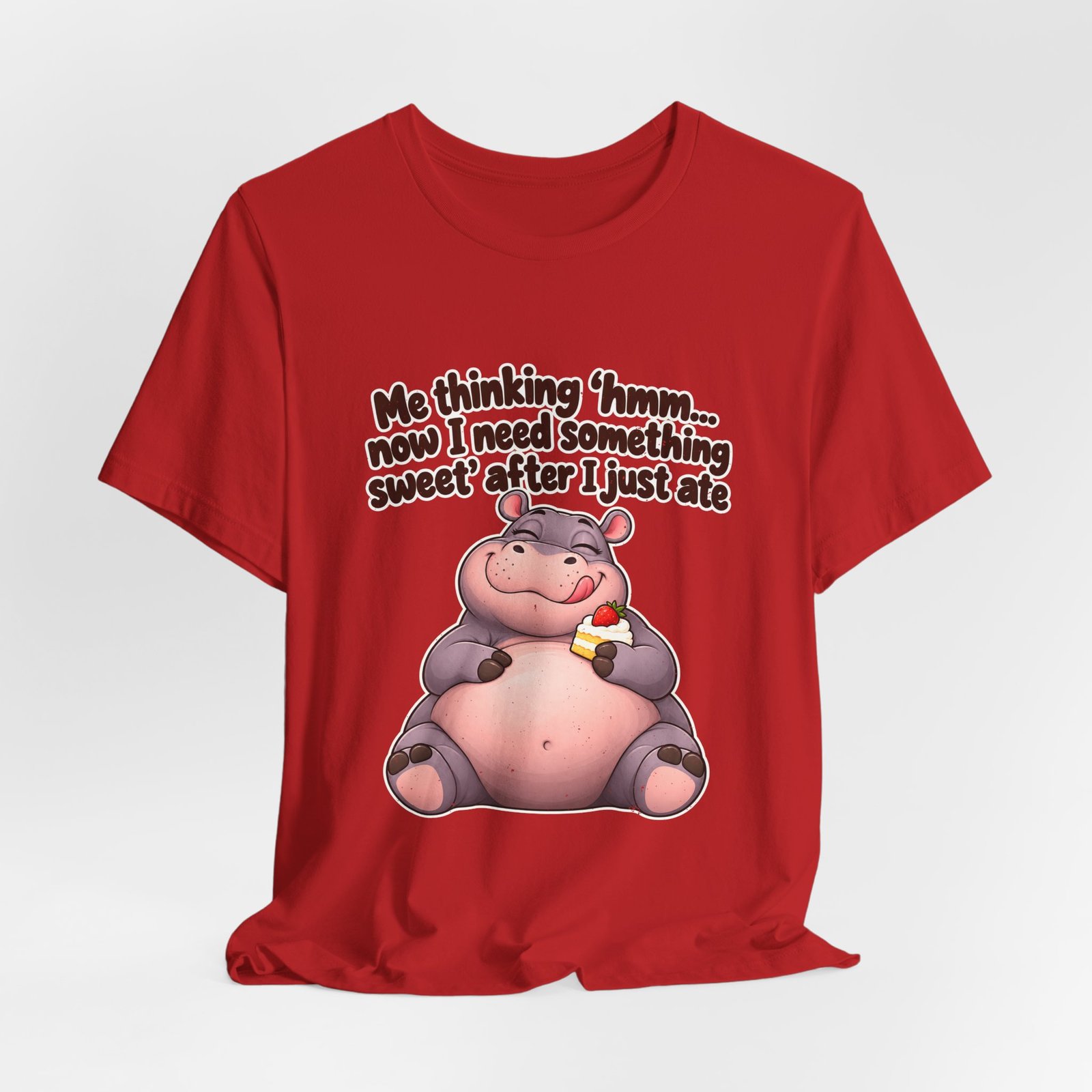 Me Thinking Hmm Now I Need Something Sweet After Graphic Tee - Image 48