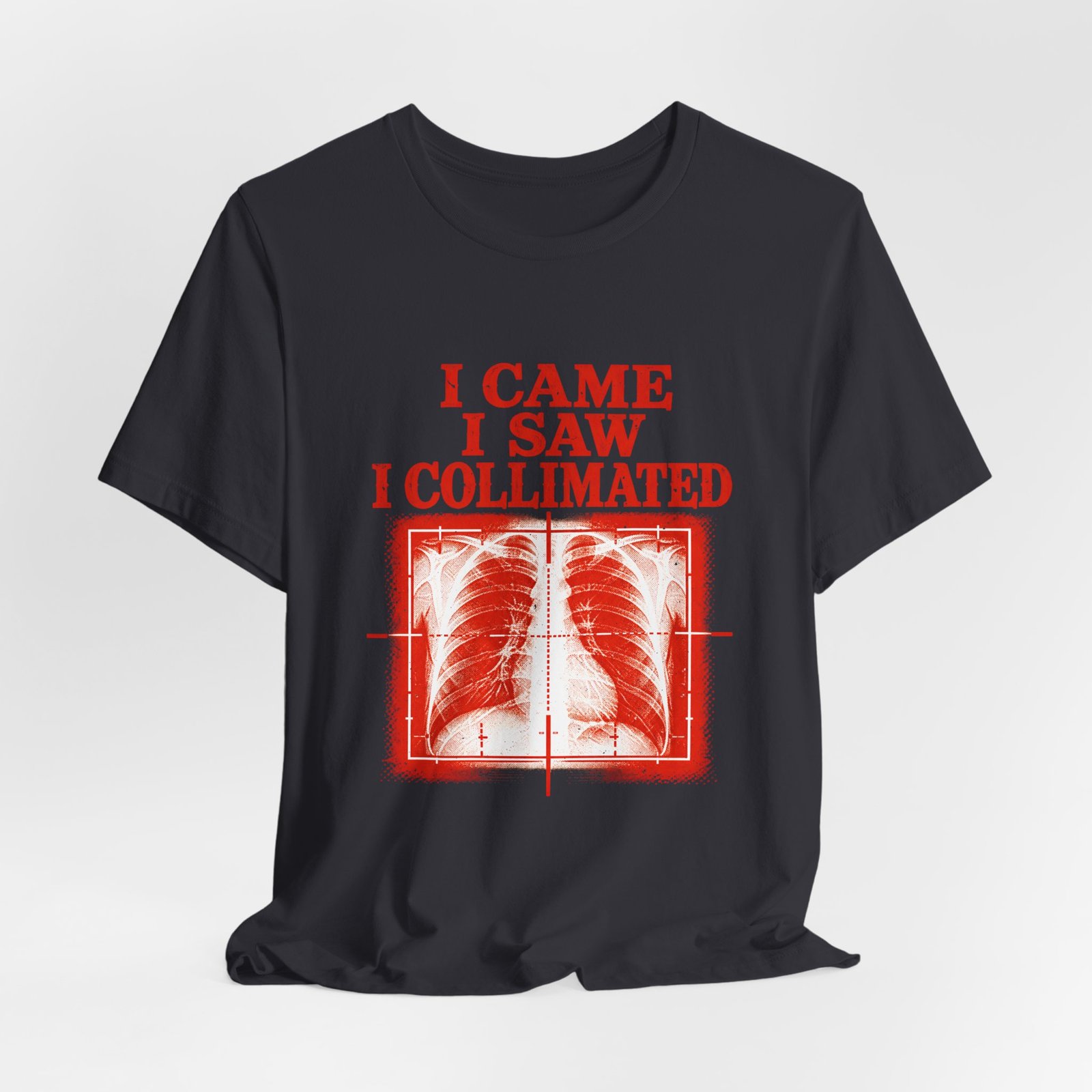 I Came I Saw I Collimated Radiology Pun - Image 24