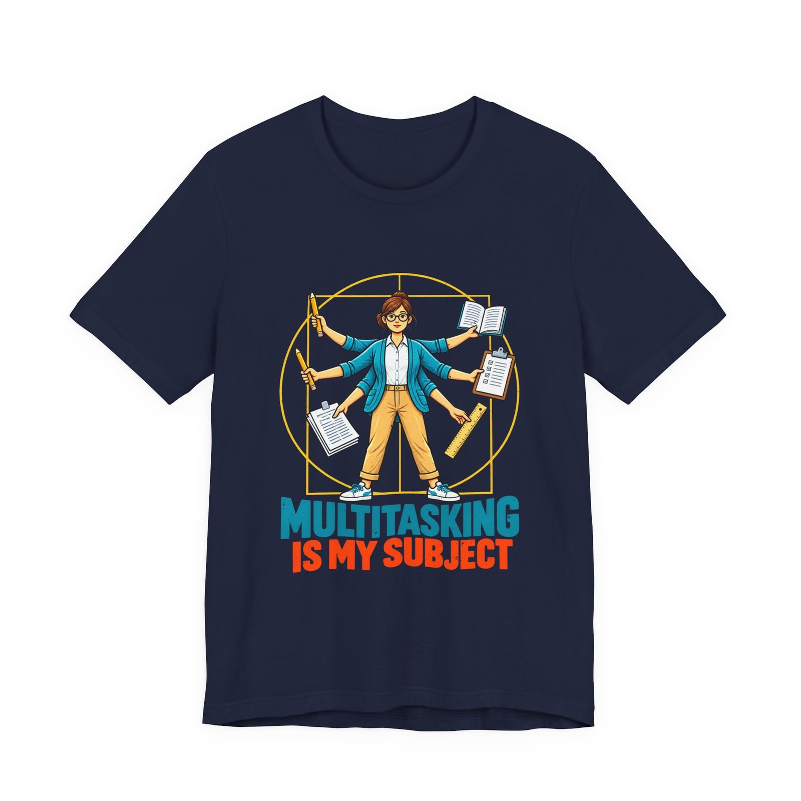Multitasking Is My Subject Teacher Humor Graphic Tee - Image 33