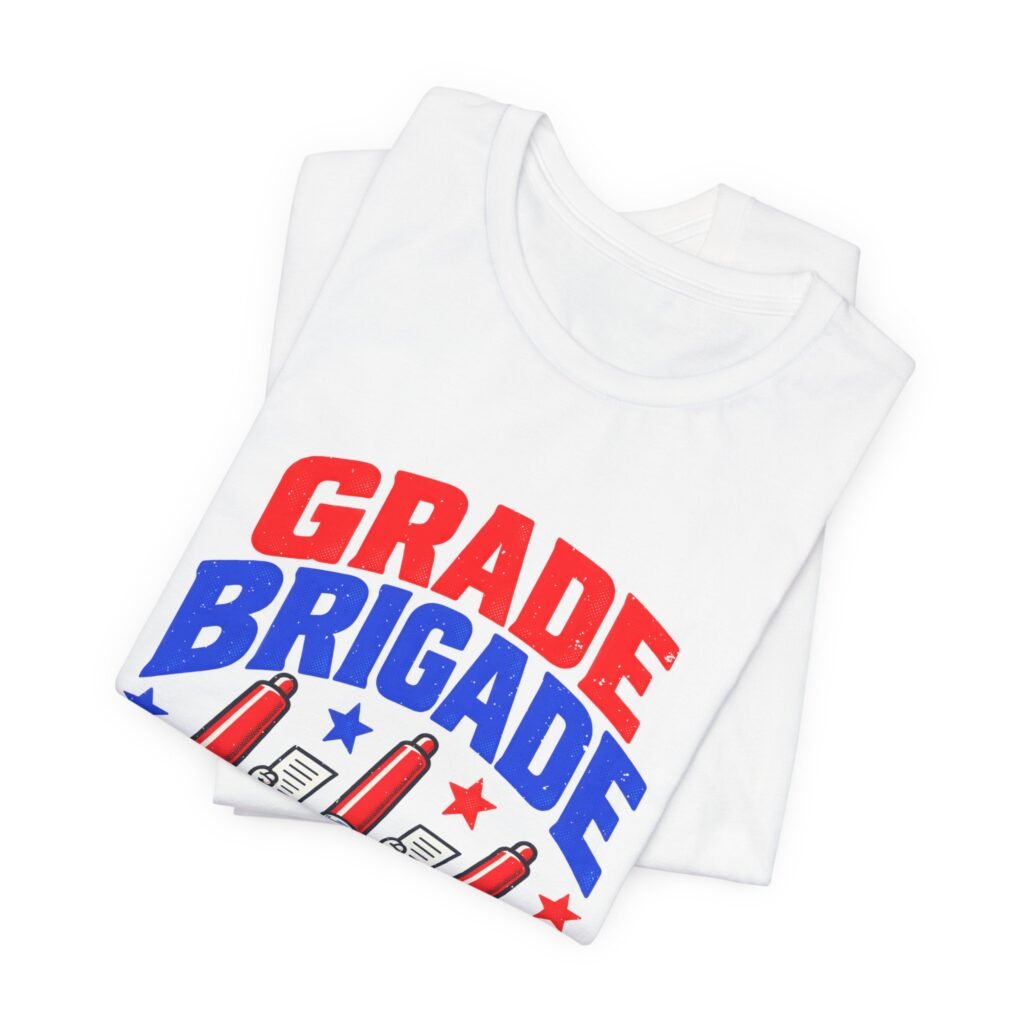 Grade Brigade Teacher Grading Humor Graphic Tee