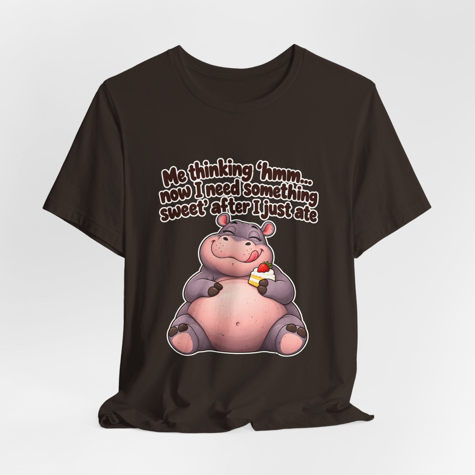 Me Thinking Hmm Now I Need Something Sweet After Graphic Tee - Image 12