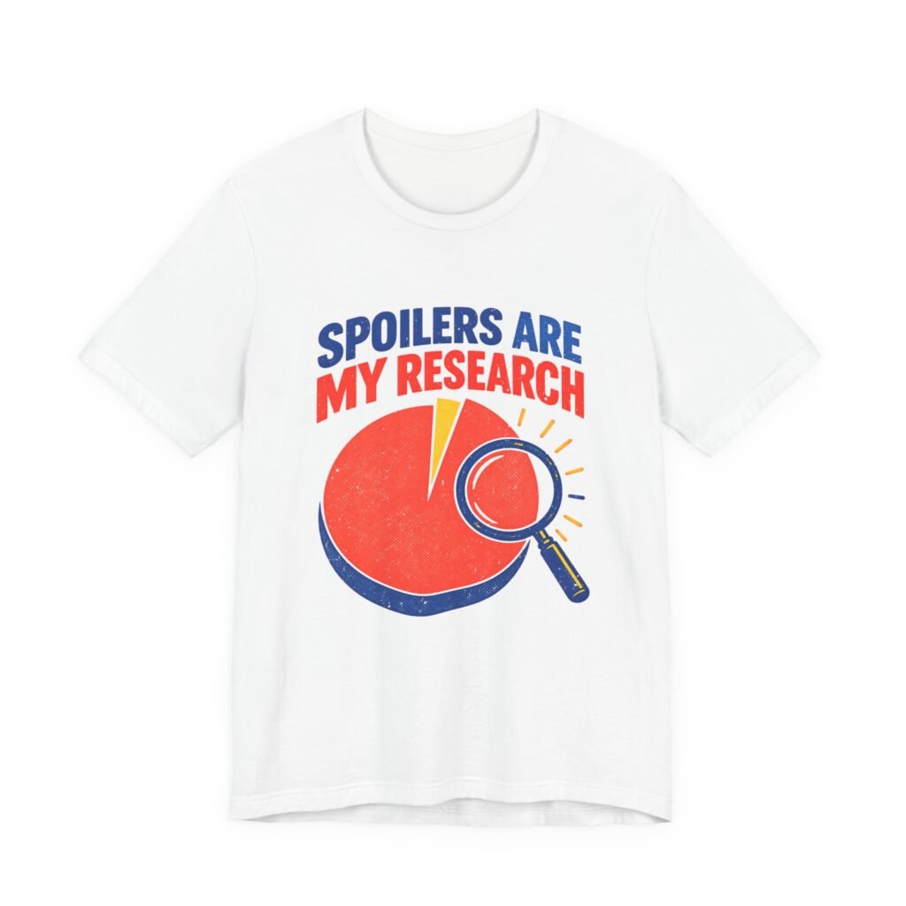 Spoilers Are My Research Humor