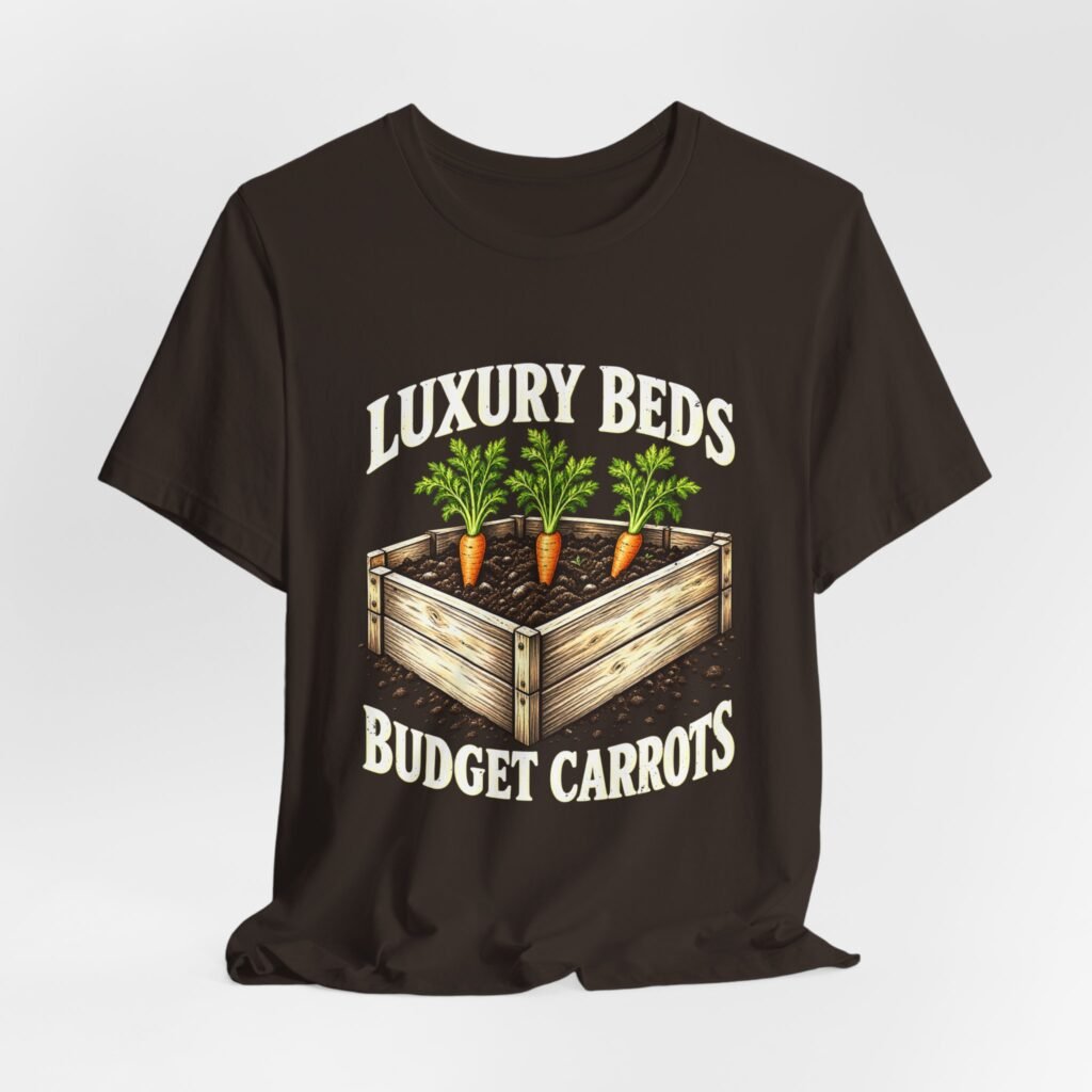 Luxury Beds Budget Carrots Gardening Humor